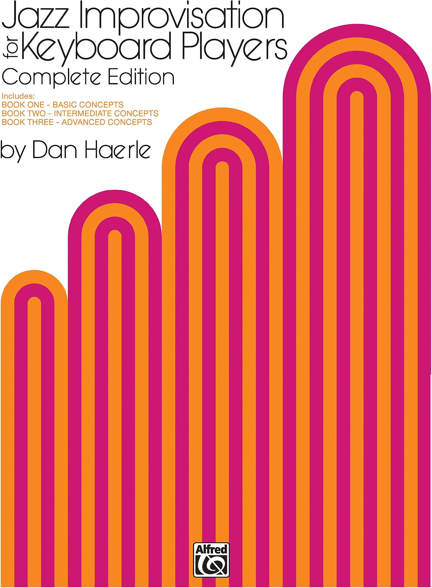 Jazz Improvisation for Keyboard Players: Complete Edition