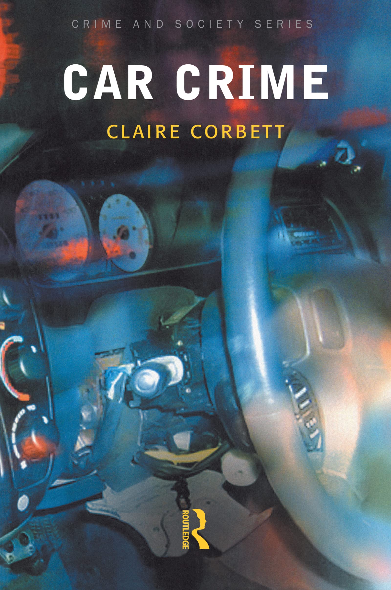 Buy Car Crime (Crime and Society Series) — BookShops.in