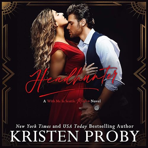 Headhunter: With Me in Seattle Mafia Novel