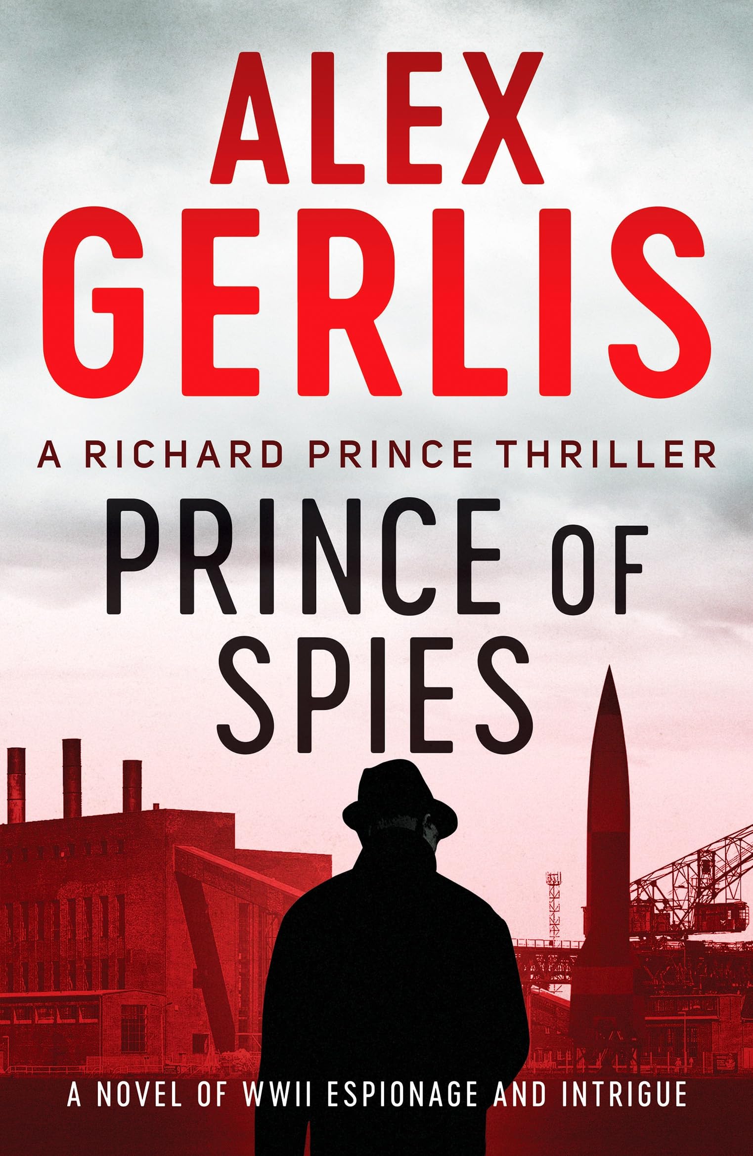 Prince of Spies: 1 (Richard Prince Thrillers, 1)