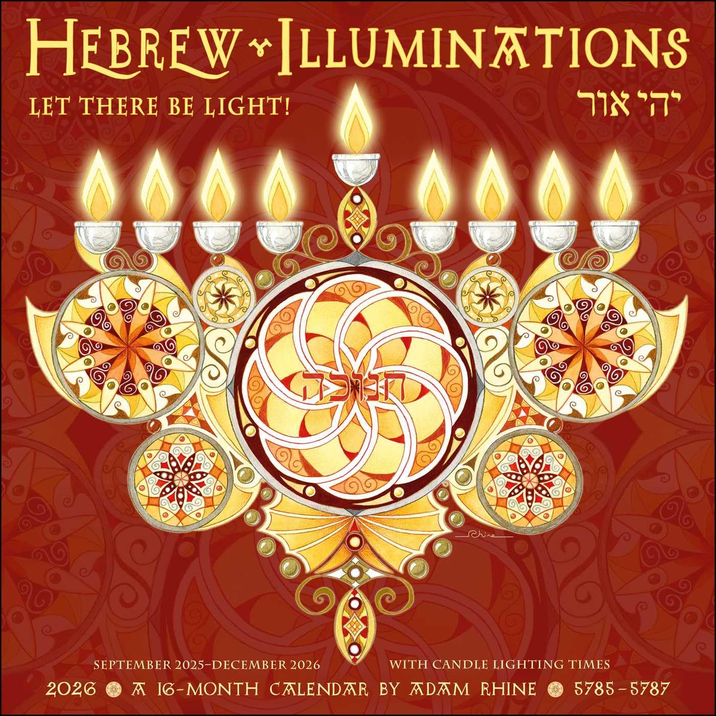 Hebrew Illuminations 16-Month 2025-2026 Wall Calendar: And Candle Lighting Times