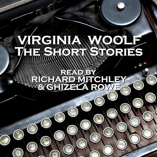 Virginia Woolf The Short Stories von Virginia Woolf bei Amazon Music
