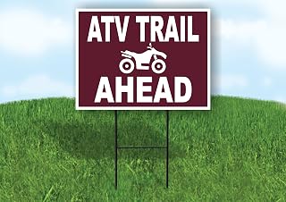 ATV TRAIL AHEAD BROWN - Single Sided Yard Sign ROAD SIGN with Stand