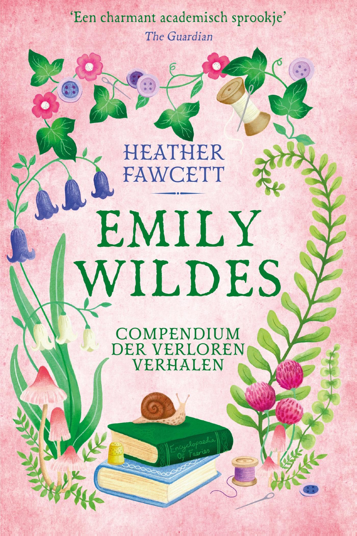 Emily Wildes compendium der verloren verhalen (Dutch Edition)
