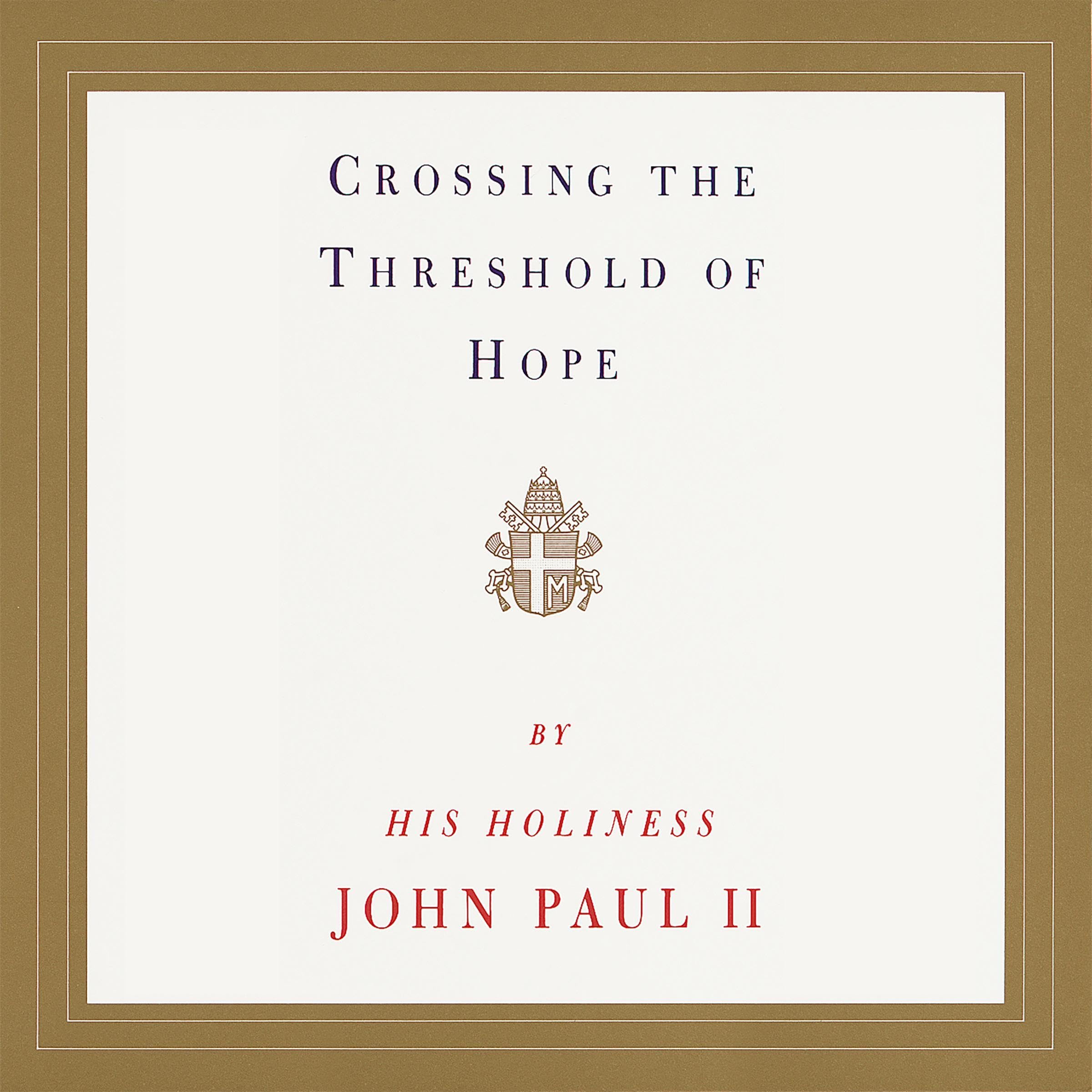 Crossing the Threshold of Hope