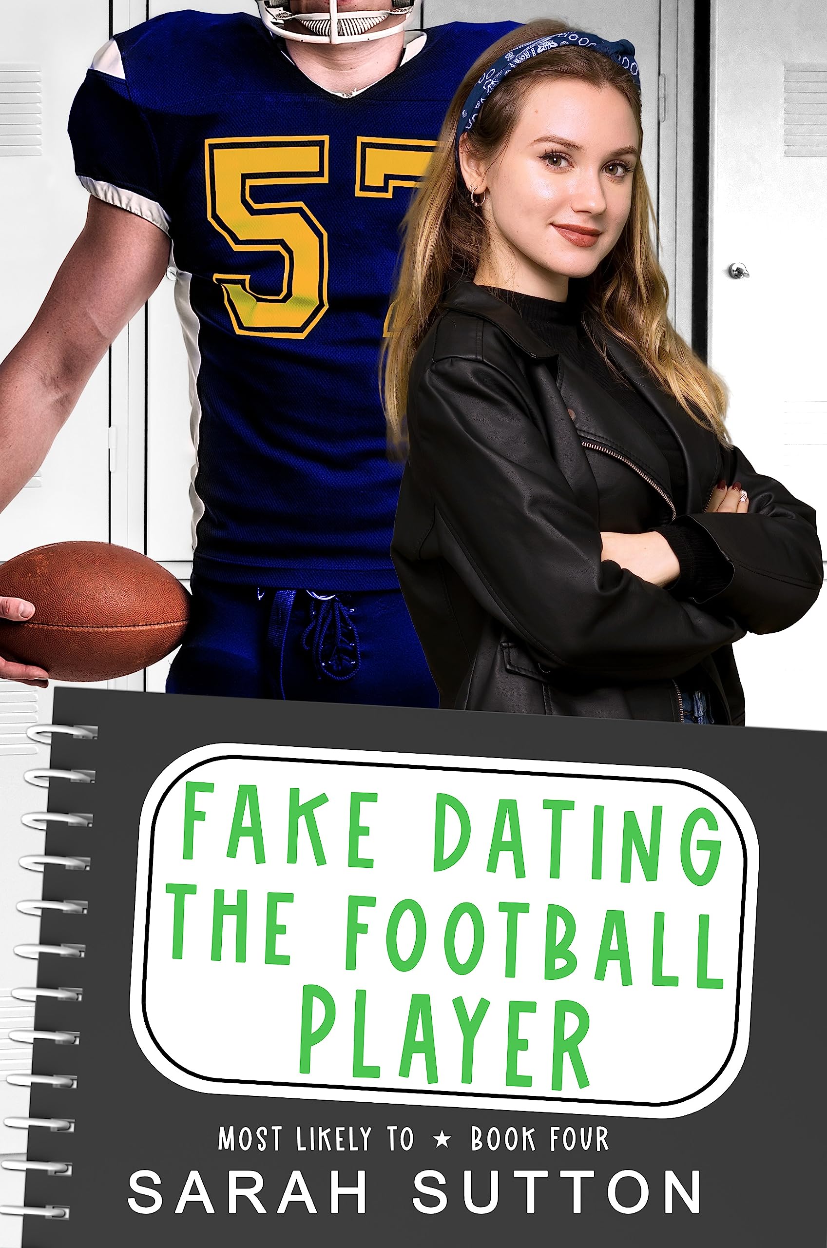 Fake Dating the Football Player (Most Likely To Book 4)
