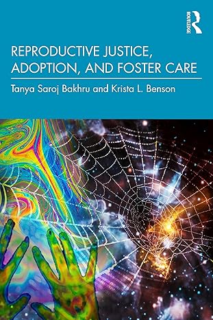 Reproductive Justice, Adoption, and Foster Care-Wow! eBook