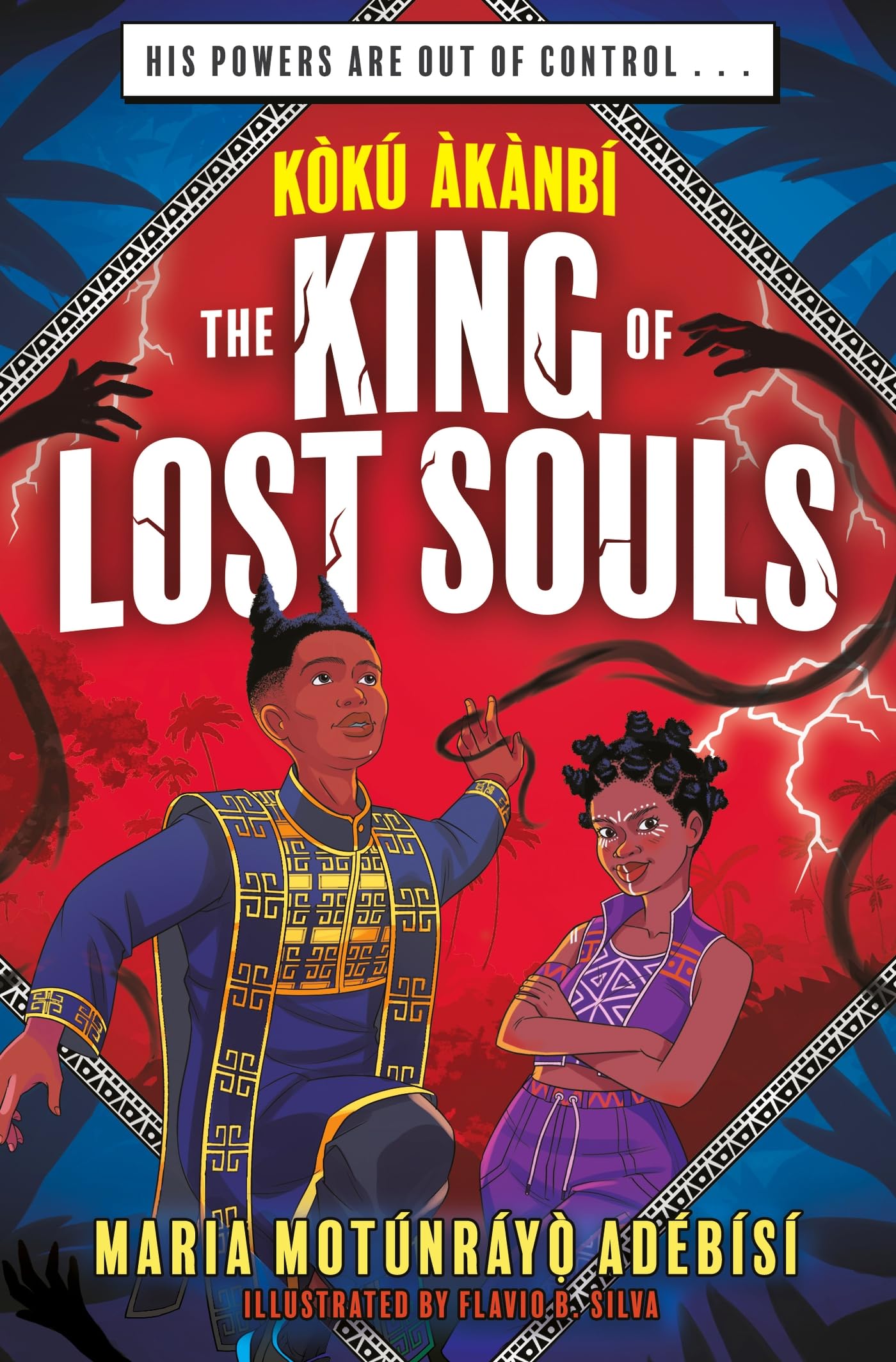 Koku Akanbi: The King of Lost Souls by Maria Motunrayo Adebisi - 9781510111462