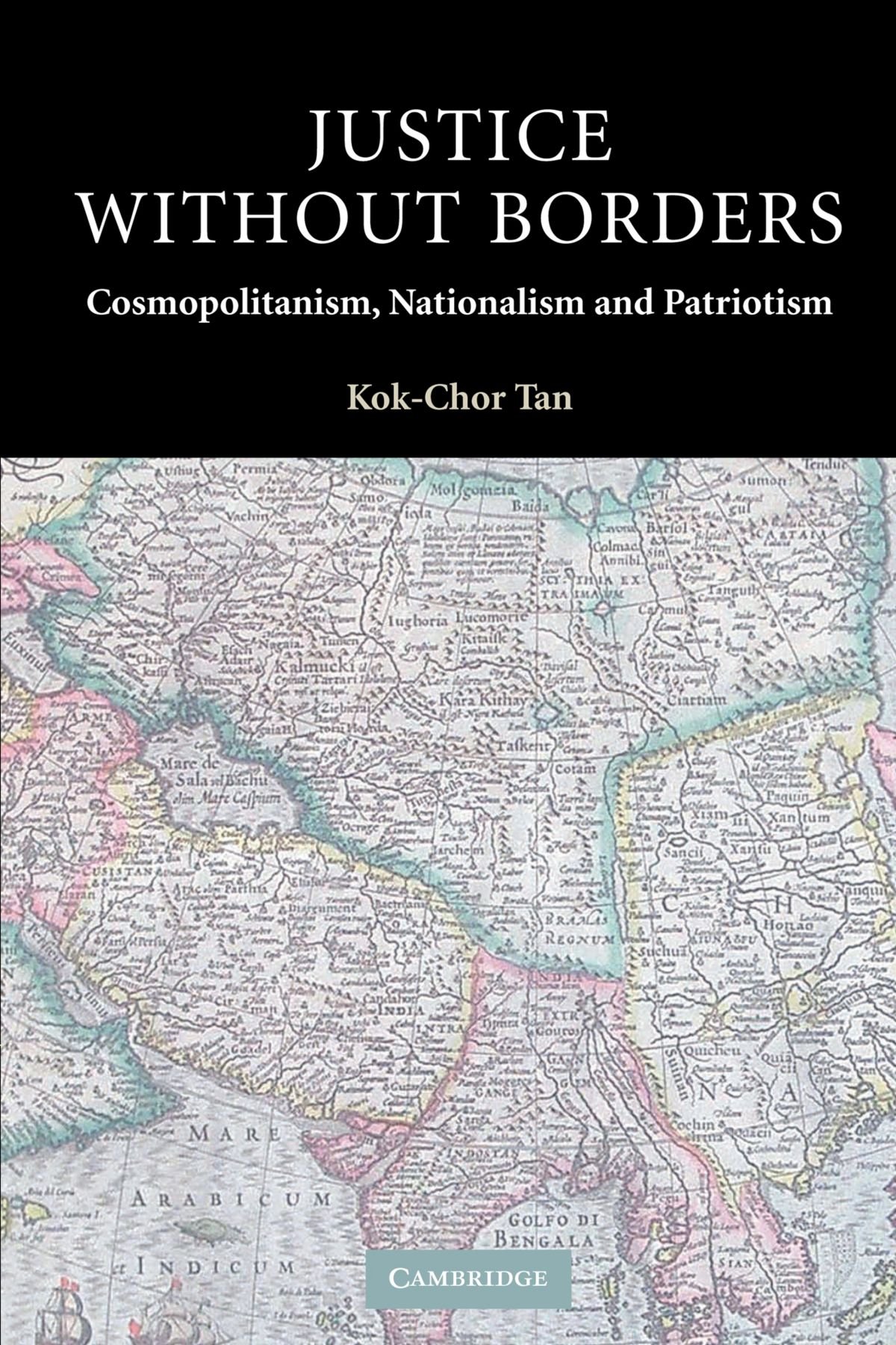 Justice without Borders: Cosmopolitanism, Nationalism, and Patriotism (Contemporary Political Theory)