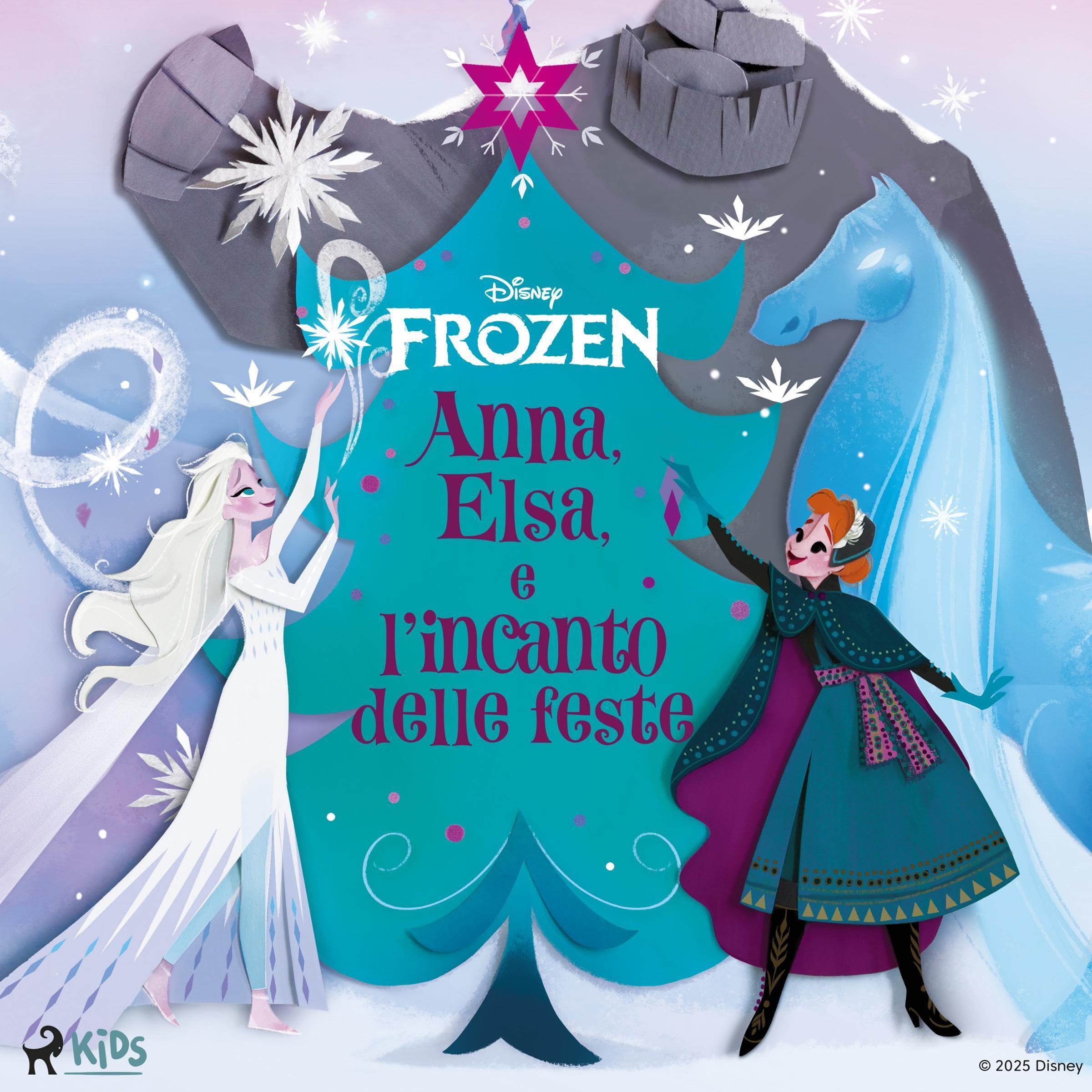 Anna, Elsa e l’incanto delle feste: Frozen