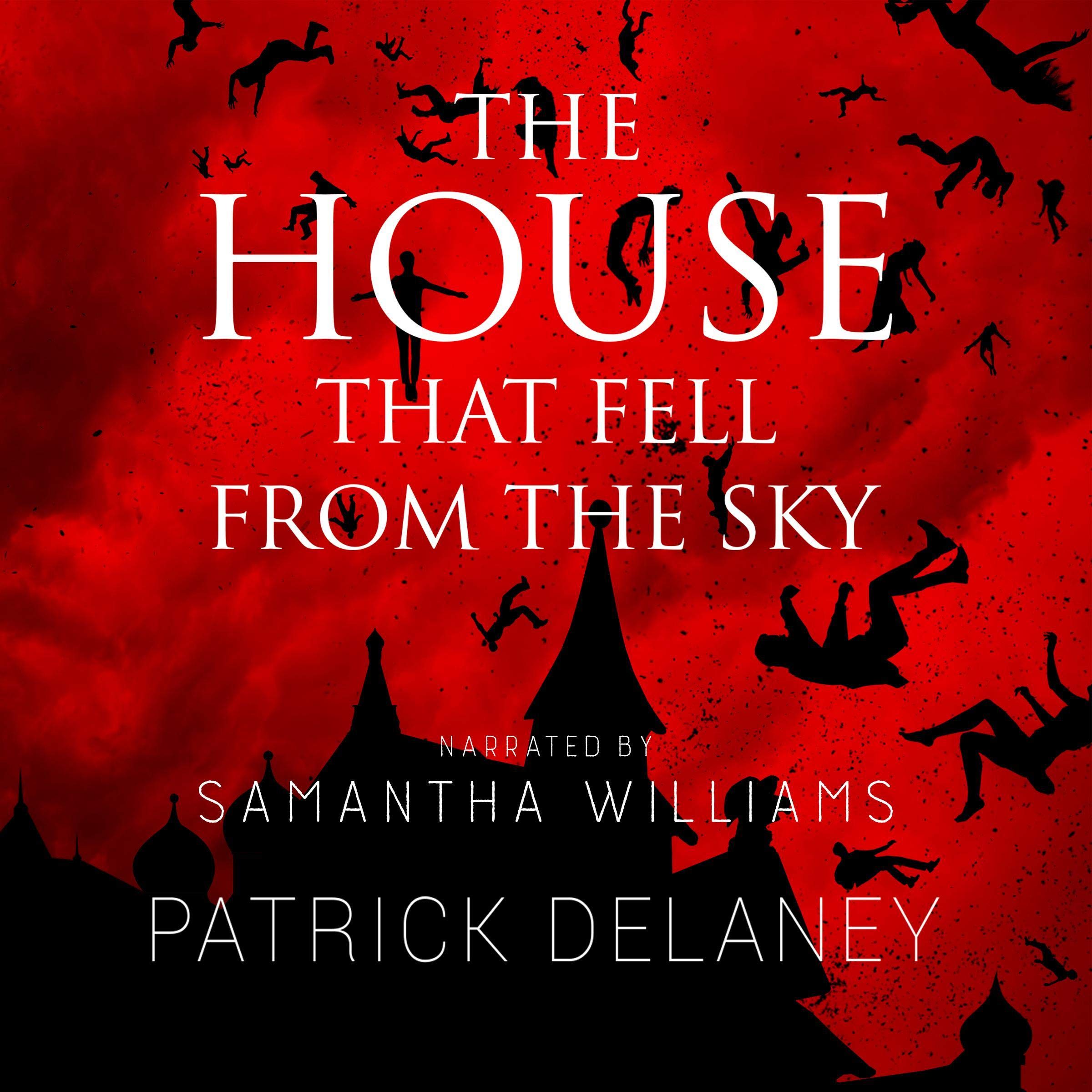 The House That Fell from the Sky