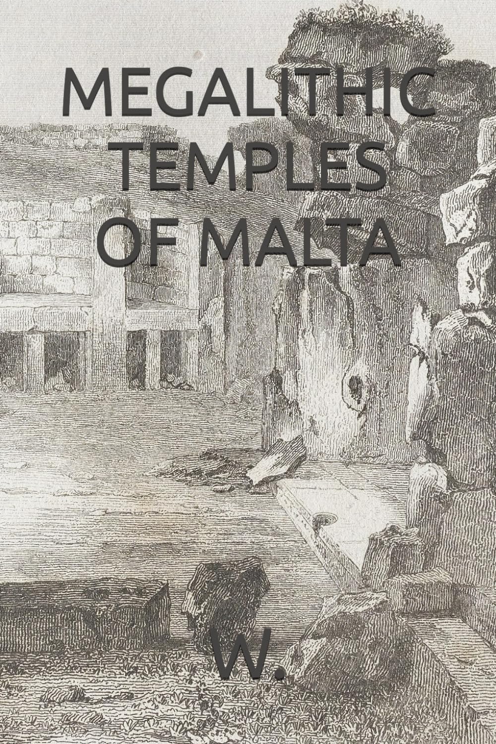 MEGALITHIC TEMPLES OF MALTA (MEDITERRANEAN IDENTITY)