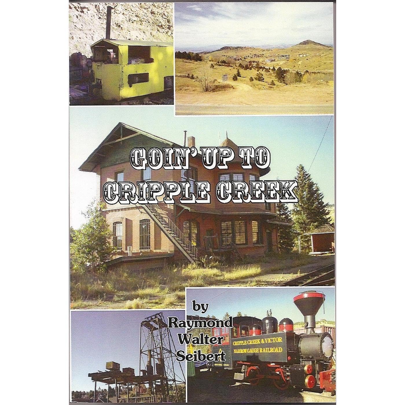 Goin' Up To Cripple Creek