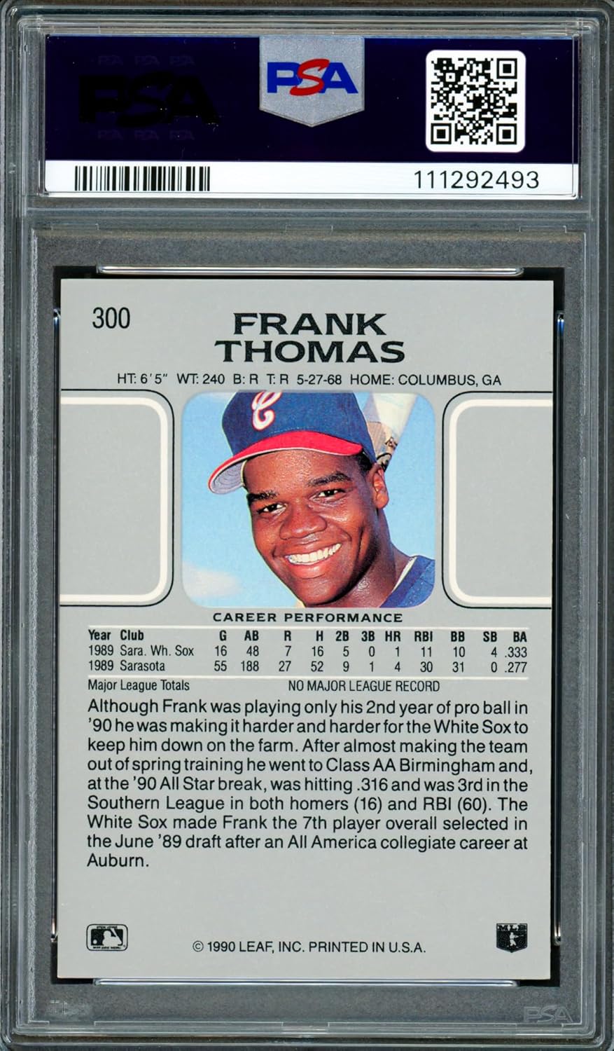 Frank Thomas Autographed 1990 Leaf Rookie Baseball Card #300 PSA 6 Auto Grade Gem Mint 10 PSA/DNA Stock #250508