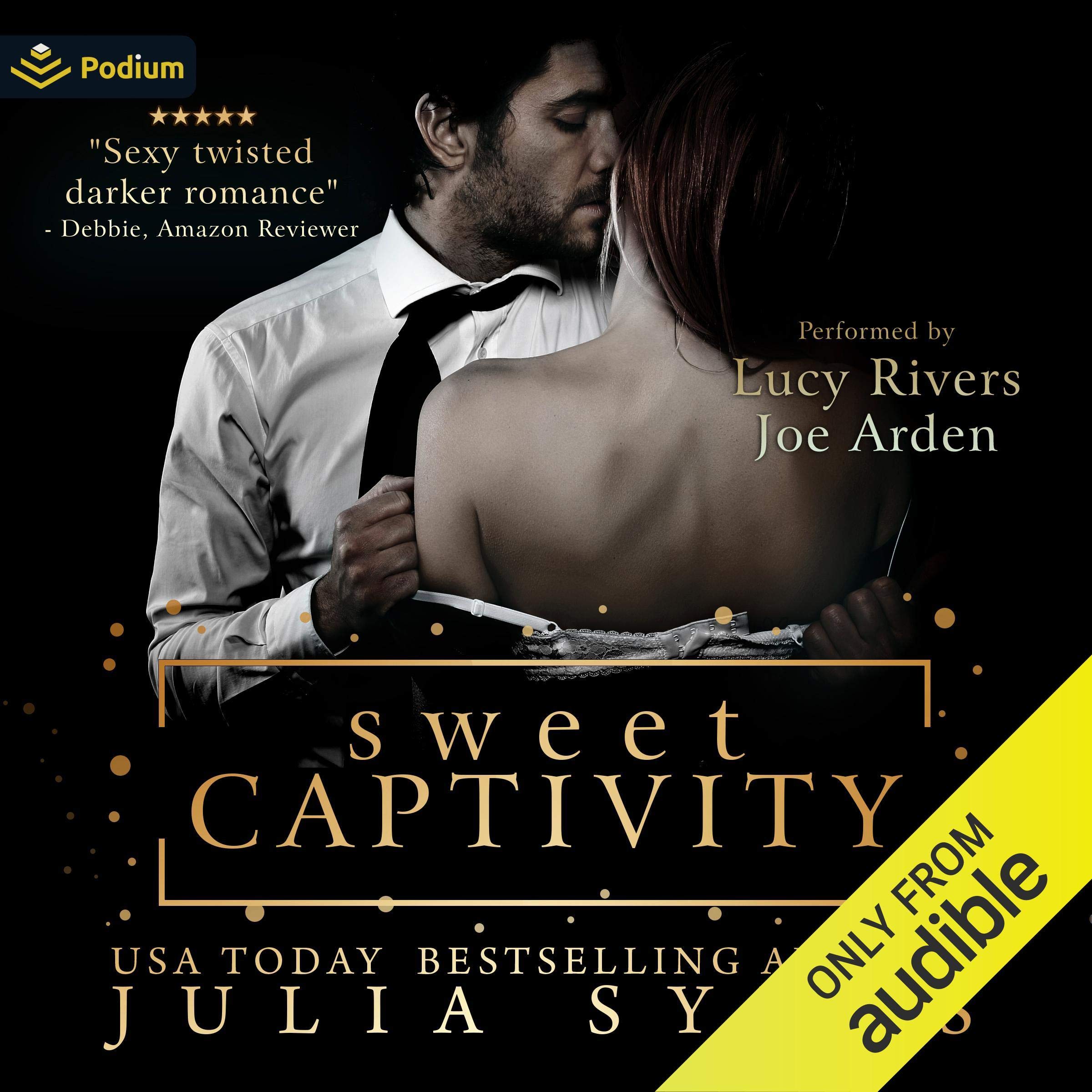 Sweet Captivity