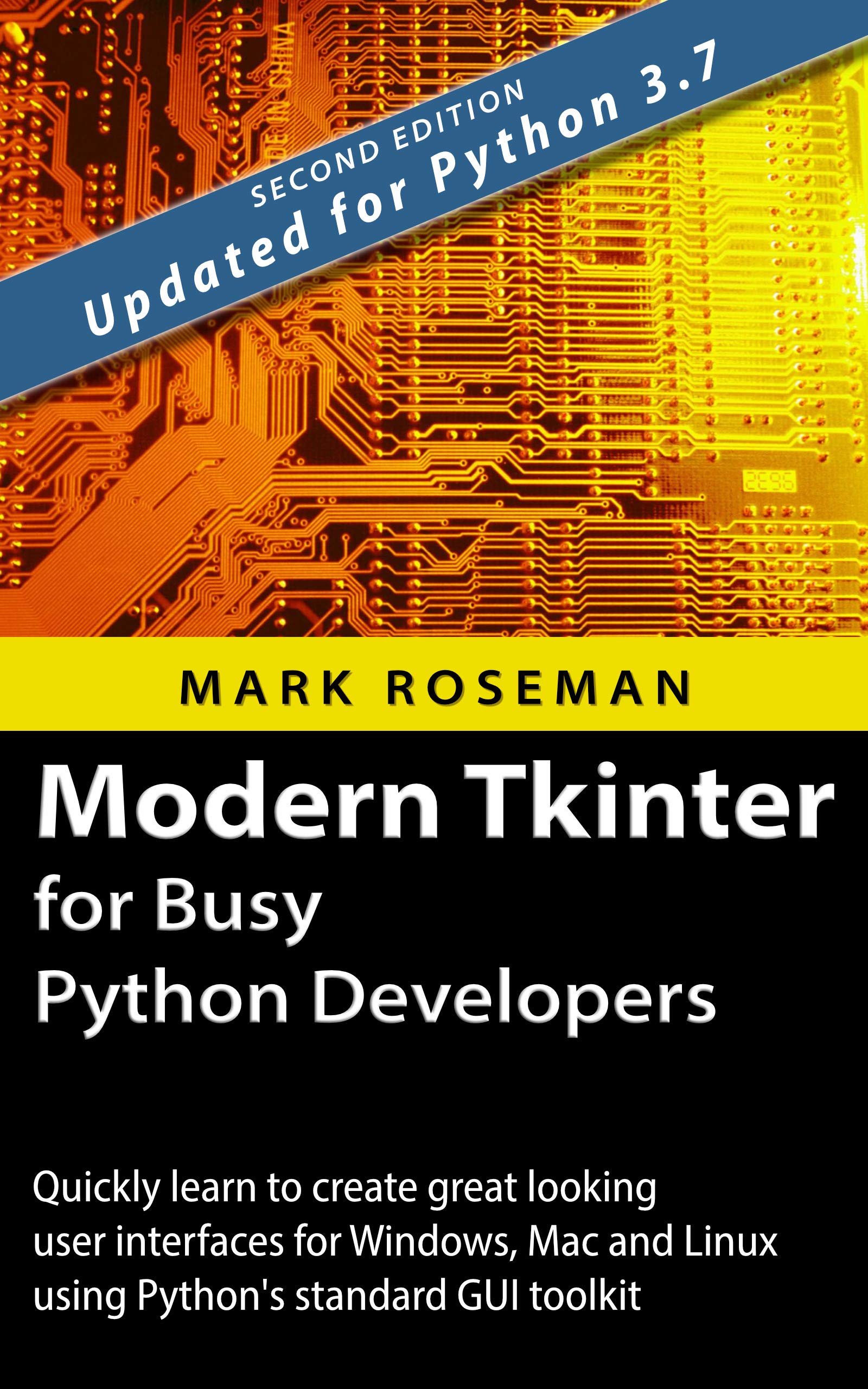 Modern Tkinter For Busy Python Developers Quickly Learn To Create ...