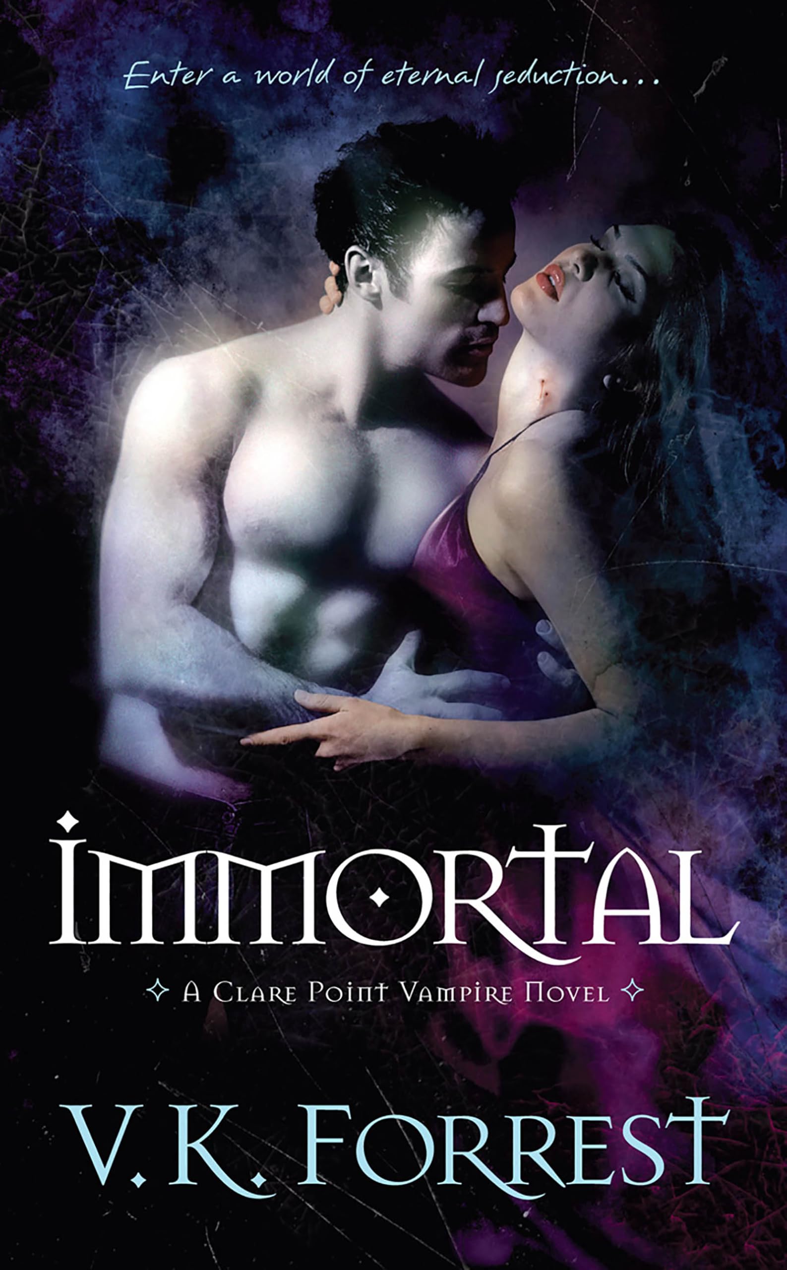 Immortal (Clare Point Vampire Novel Book 3)