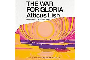 The War for Gloria: A Novel by Atticus Lish