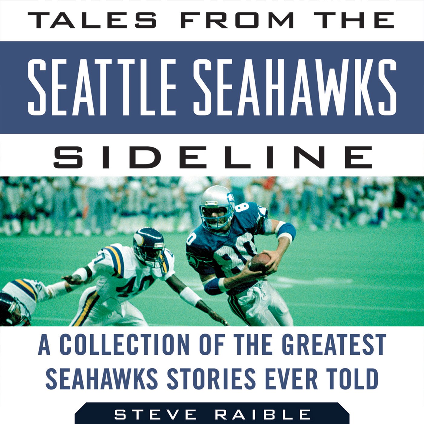 Cover art for Tales from the Seattle Seahawks Sideline