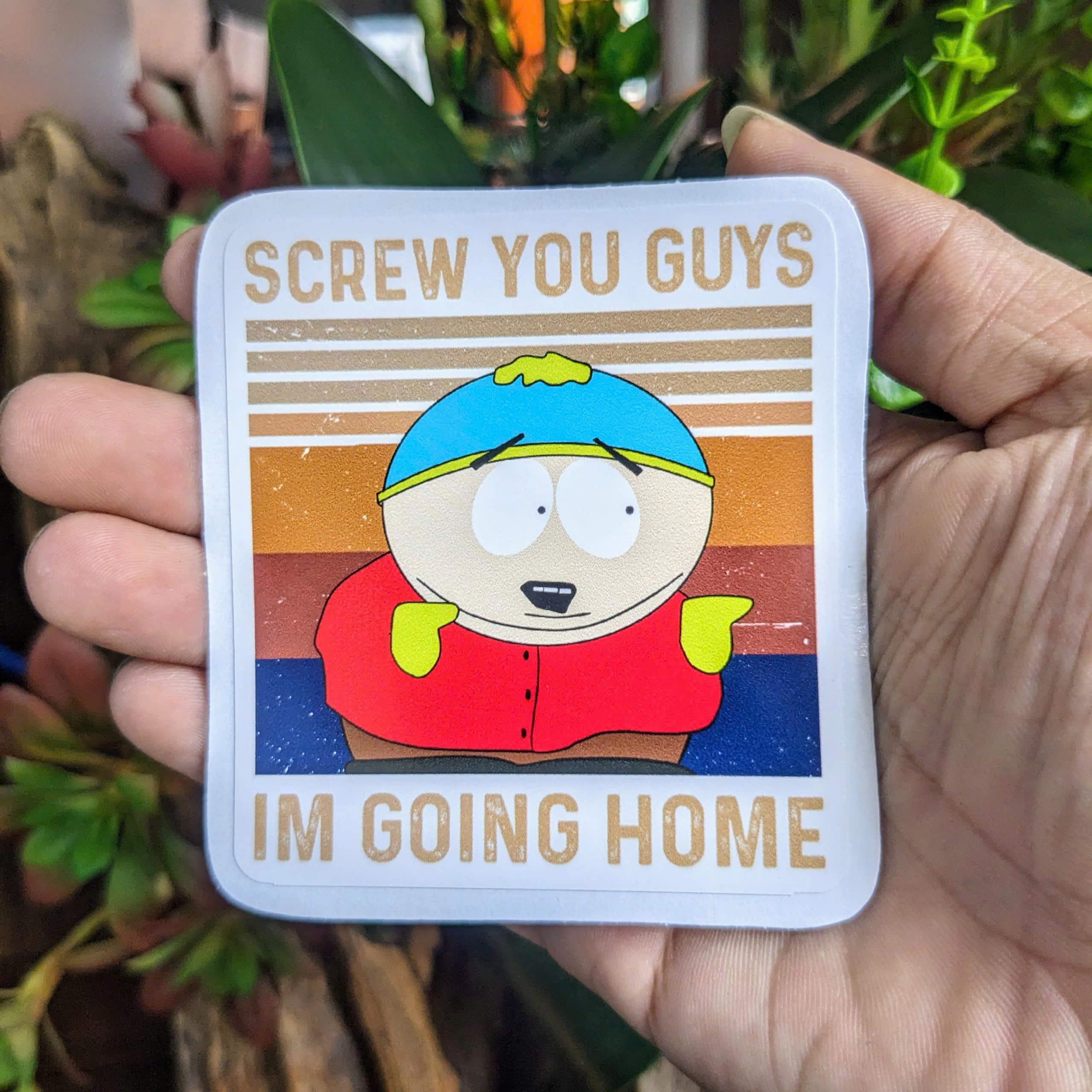 3PCS - Eric Cartman Park in South Screw You Guys Im Going Home Stickers 3 Inches