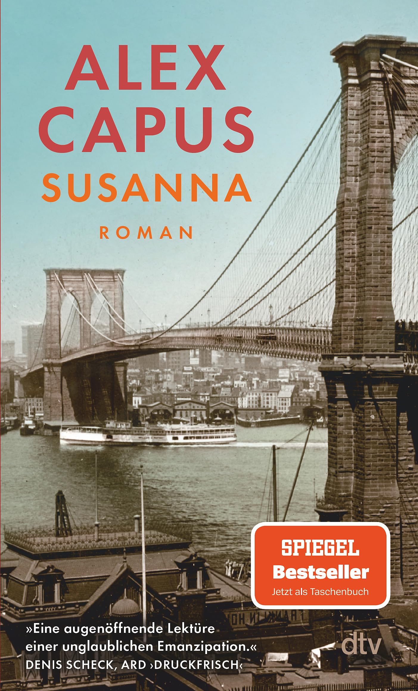 Susanna: Roman | »Eine augenöffnende Lektüre einer unglaublichen Emanzipation.« Denis Scheck, ARD ›druckfrisch‹