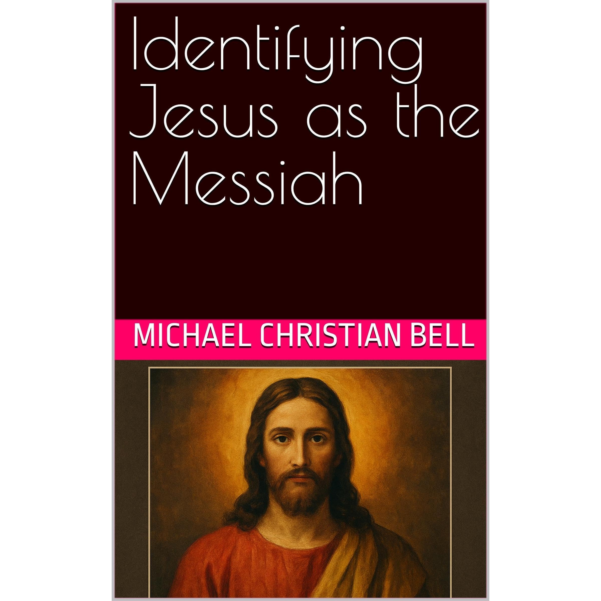 Identifying Jesus as the Messiah