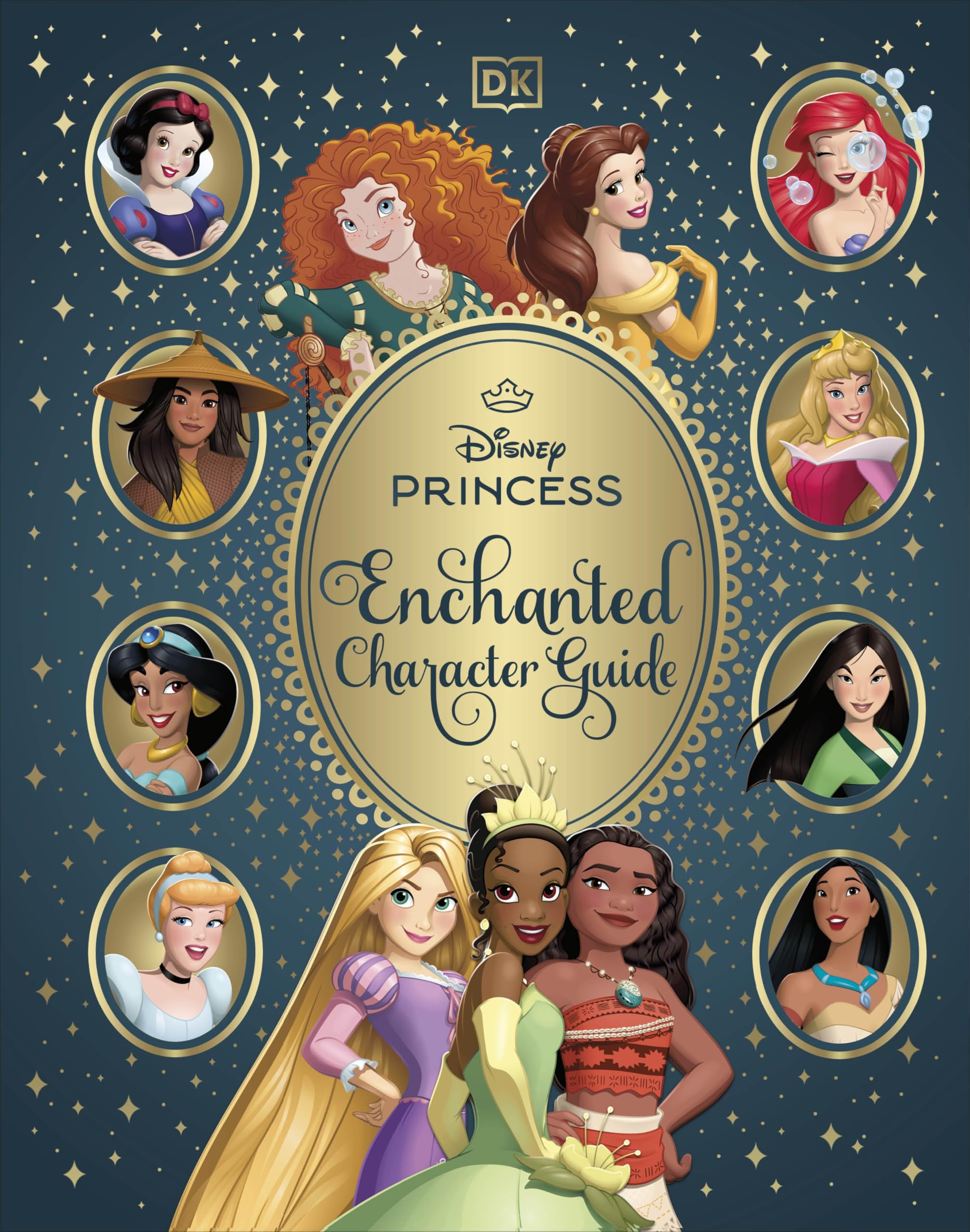 Disney Princess Enchanted Character Guide by Catherine Saunders (Hardback Book)