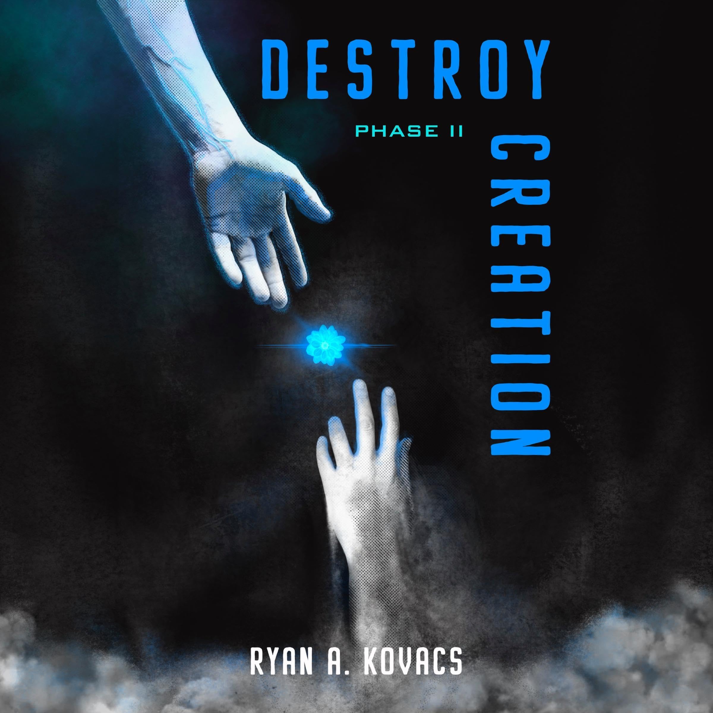 Destroy Creation: Phase II