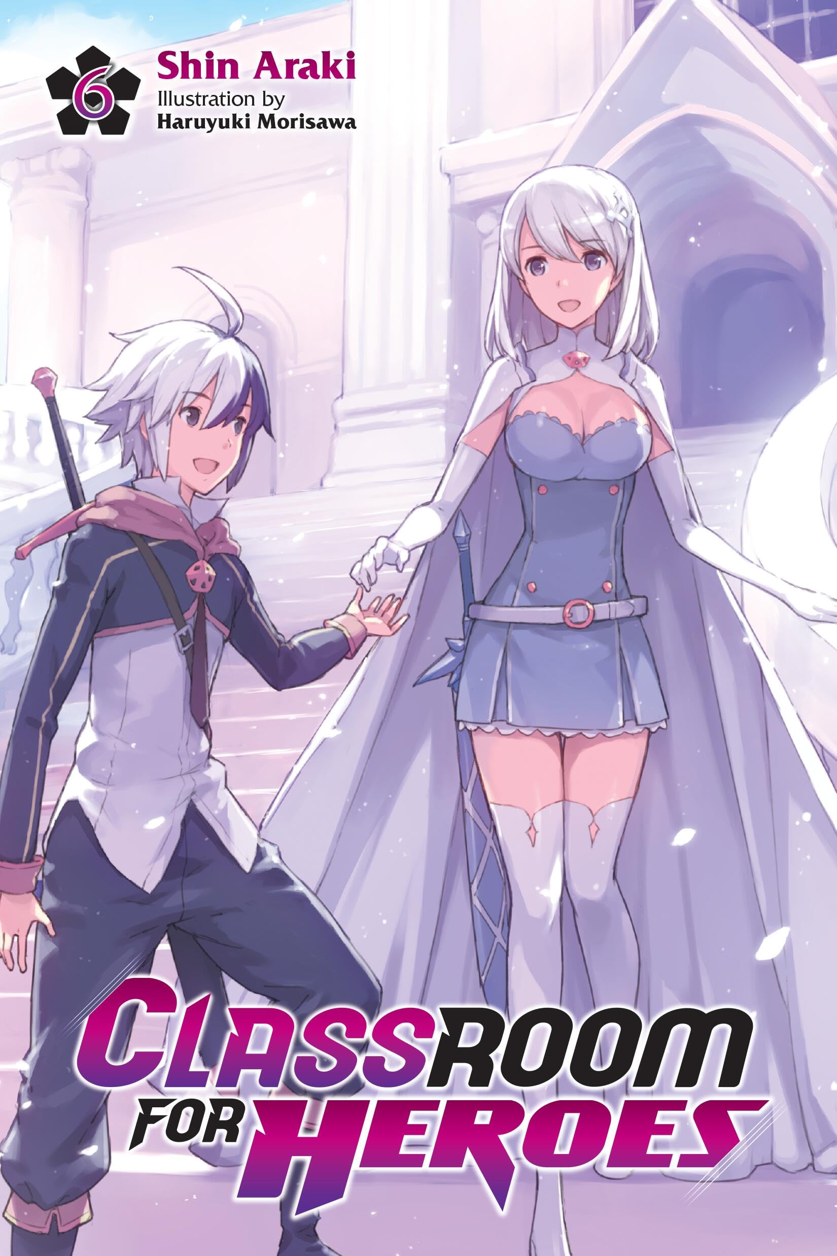 Classroom for Heroes, Vol. 6
