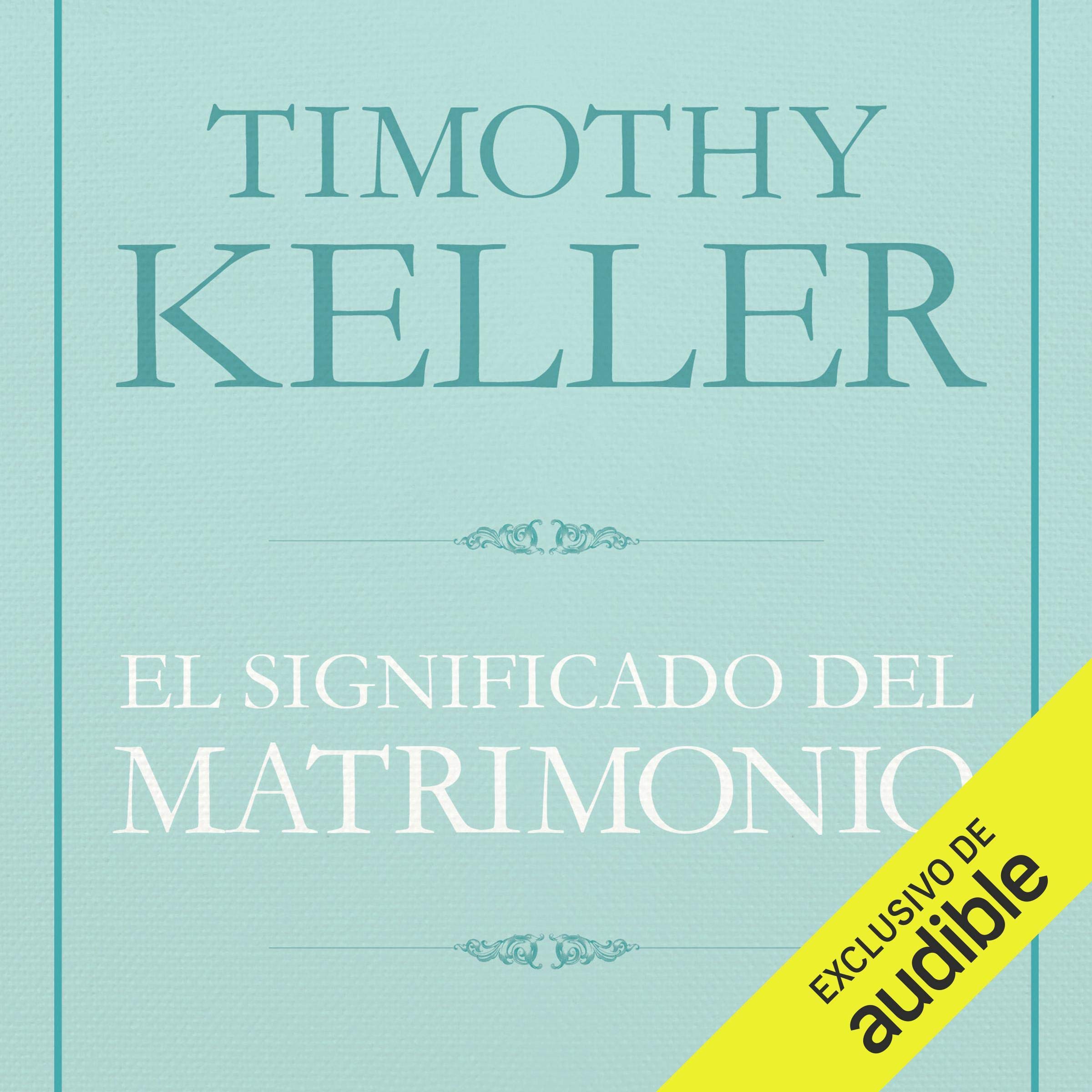 Cover art for El Significado del matrimonio [The Meaning of Marriage]