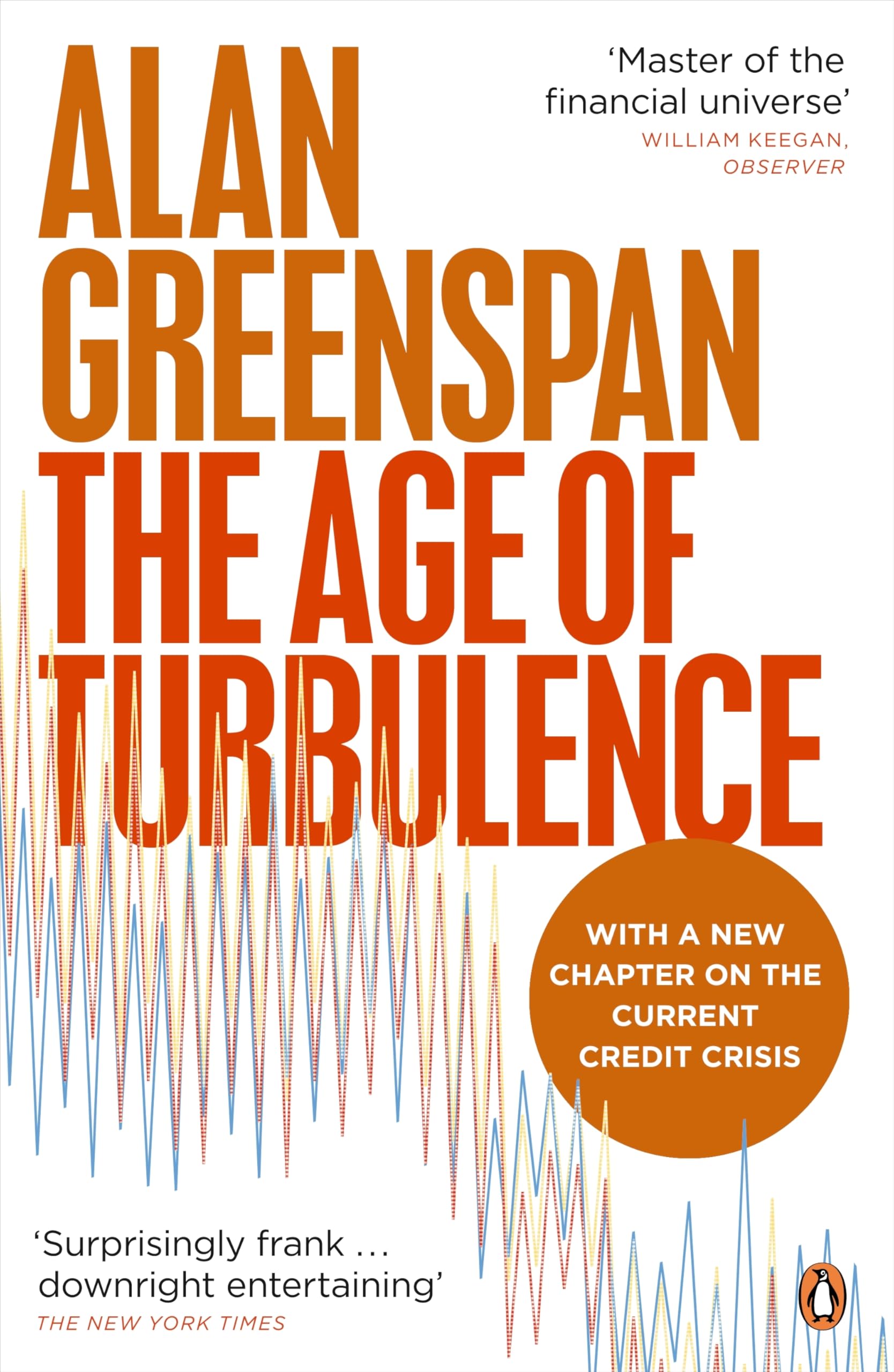 The Age of Turbulence by Alan Greenspan (paperback 2008)