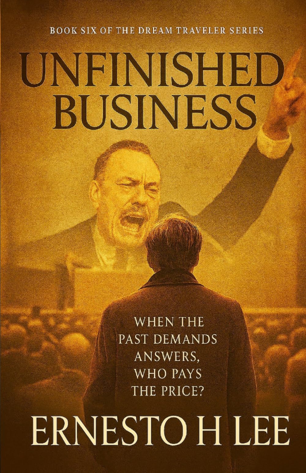 Unfinished Business (The Dream Traveler)