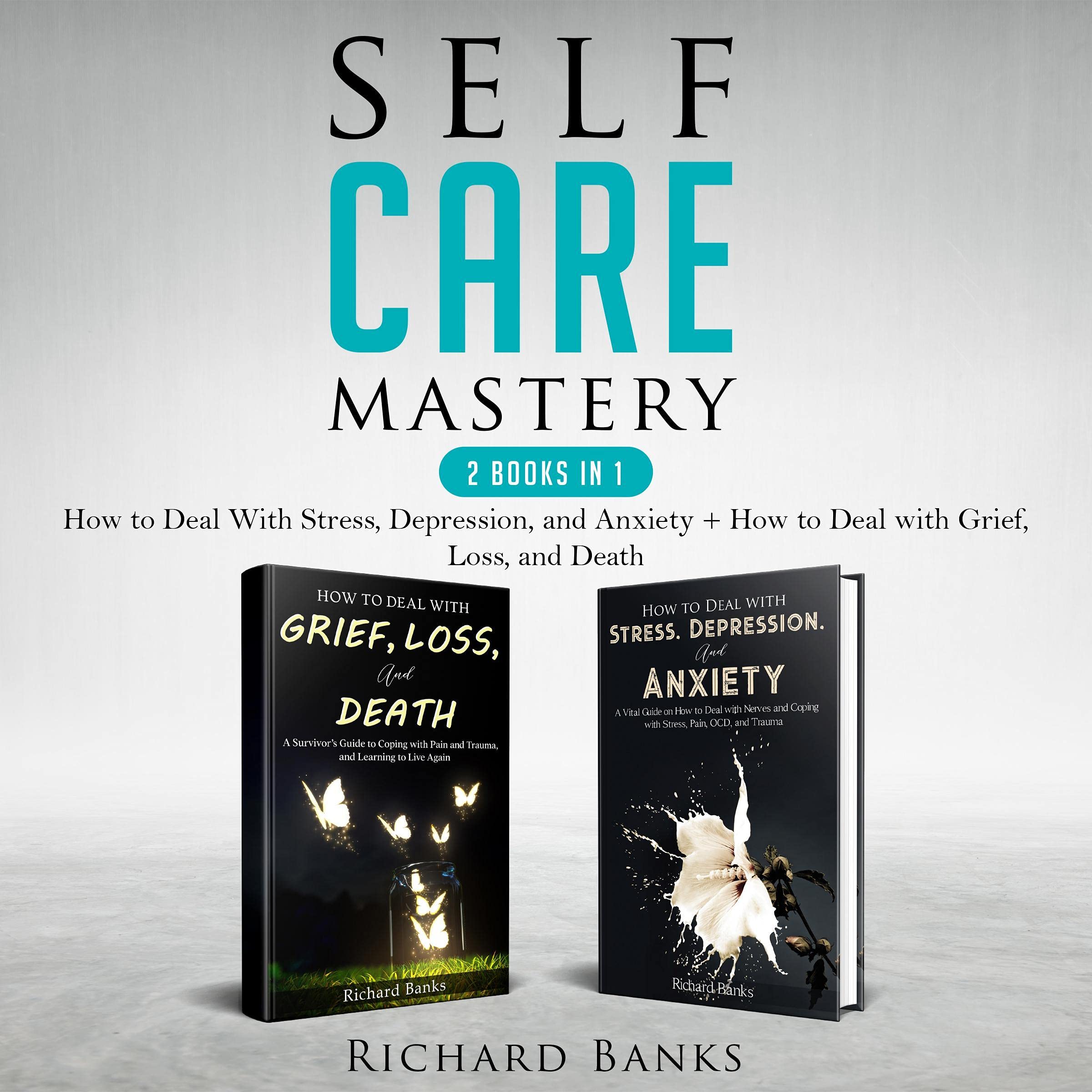 Self Care Mastery 2 Books in 1