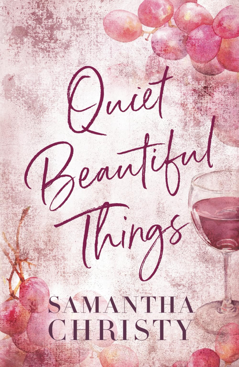 Quiet Beautiful Things: A Small Town, Single Dad Romance (The Brothers of Calloway Creek: The Montanas)