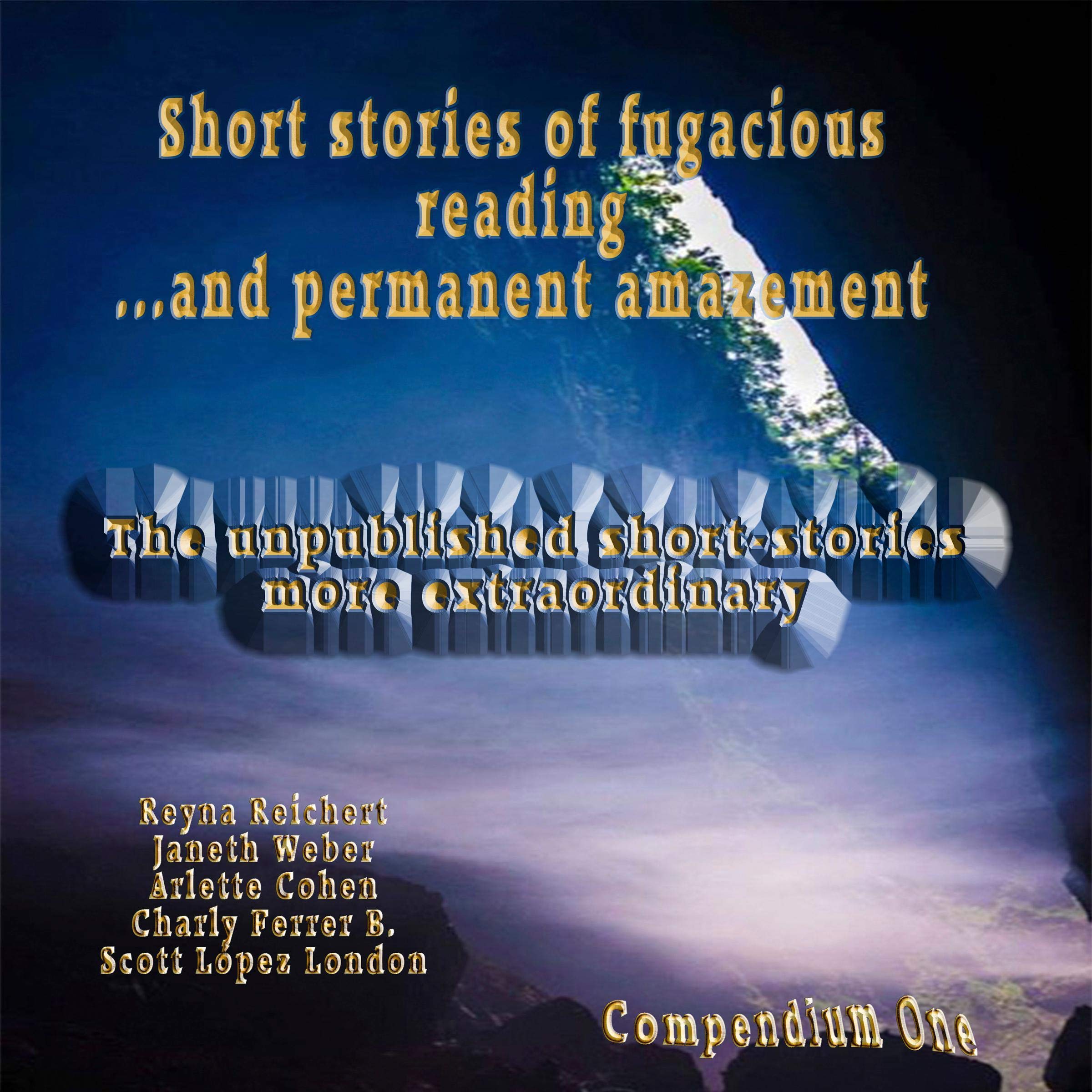 Short Stories of Fugacious Reading...and Permanent Amazement