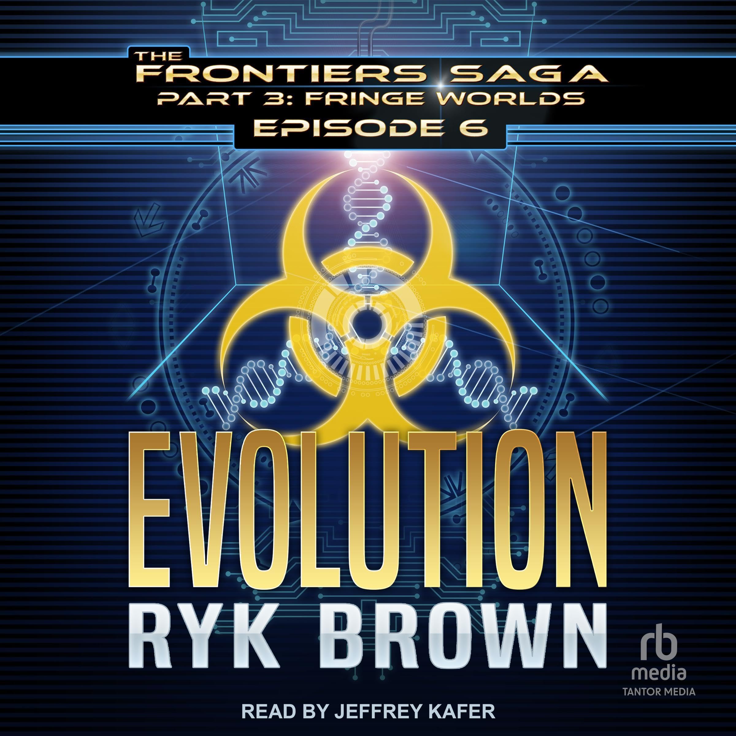 Evolution: Frontiers Saga, Part 3: Fringe Worlds, Book 6