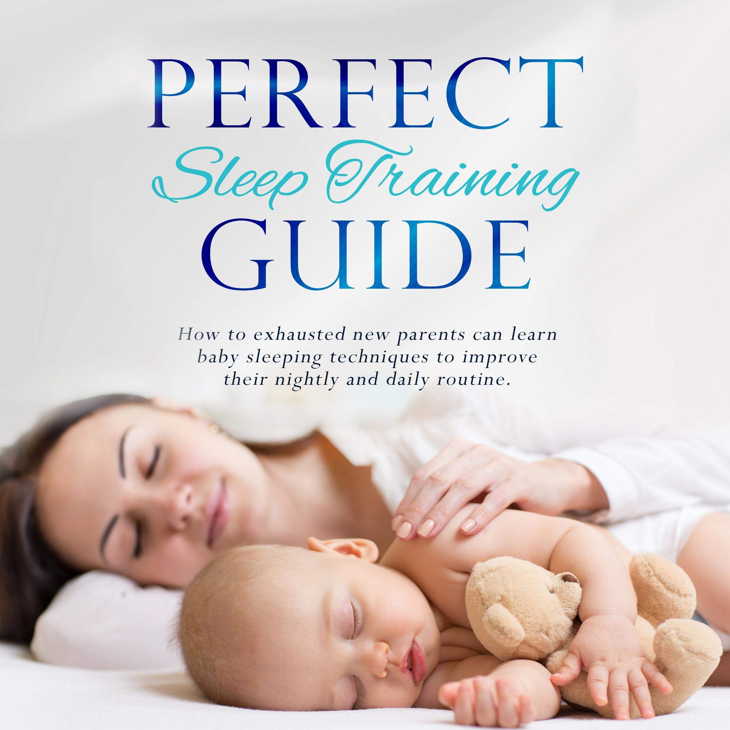 Cover art for Perfect Sleep Training Guide