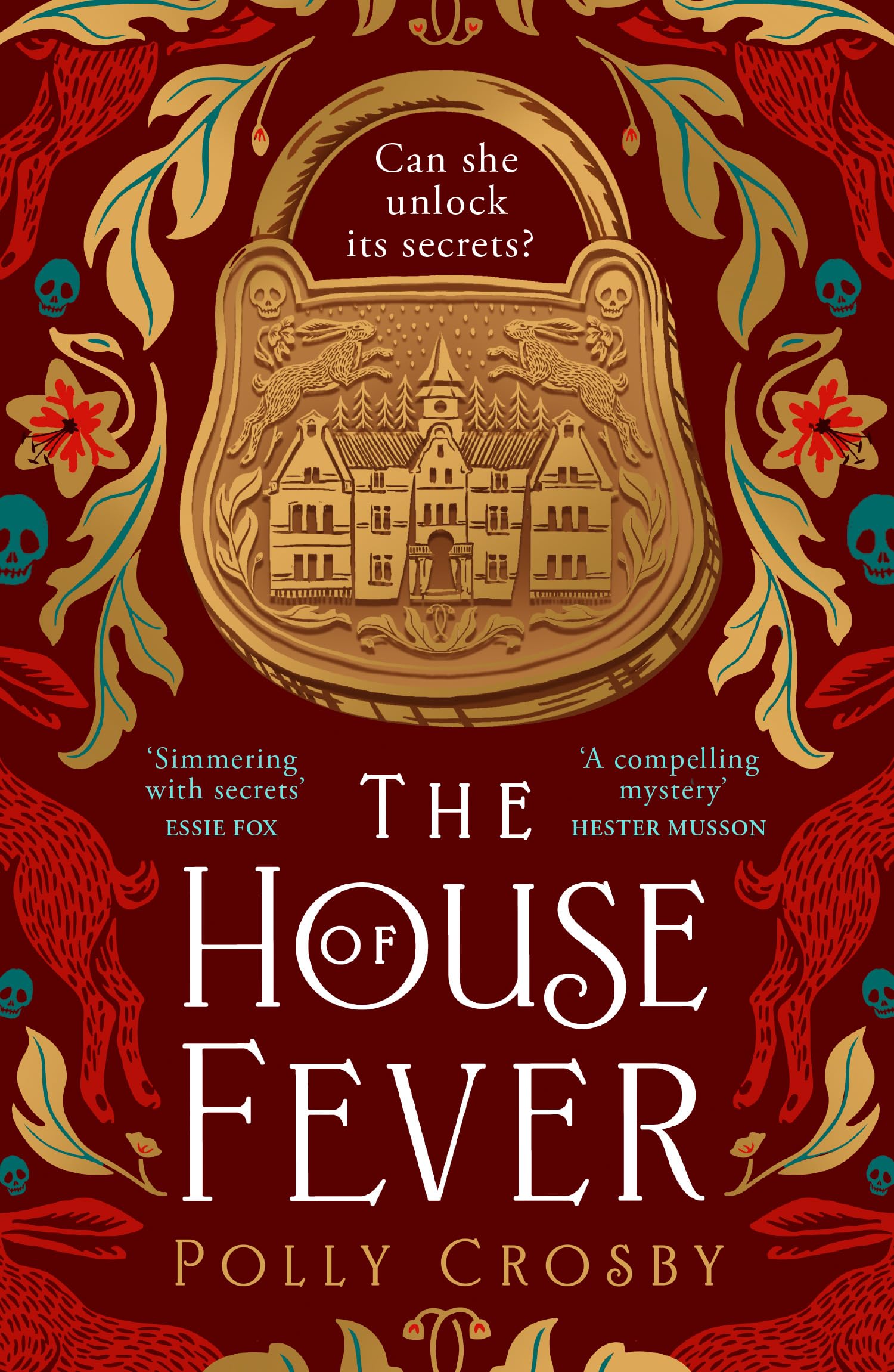 The House of Fever: A spellbinding new gothic historical mystery full of secrets and twists to read in 2025