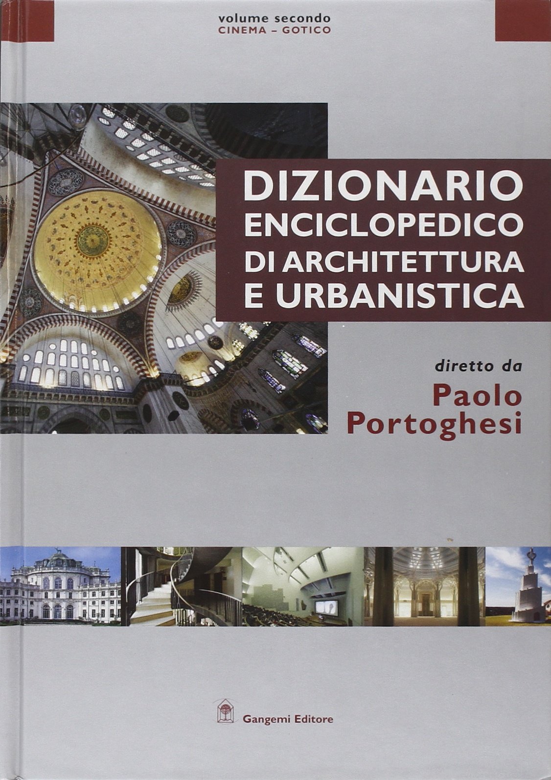 Dictionnaire architecture et urbanisme Vol 2 : une œuvre de référence illustrée unique