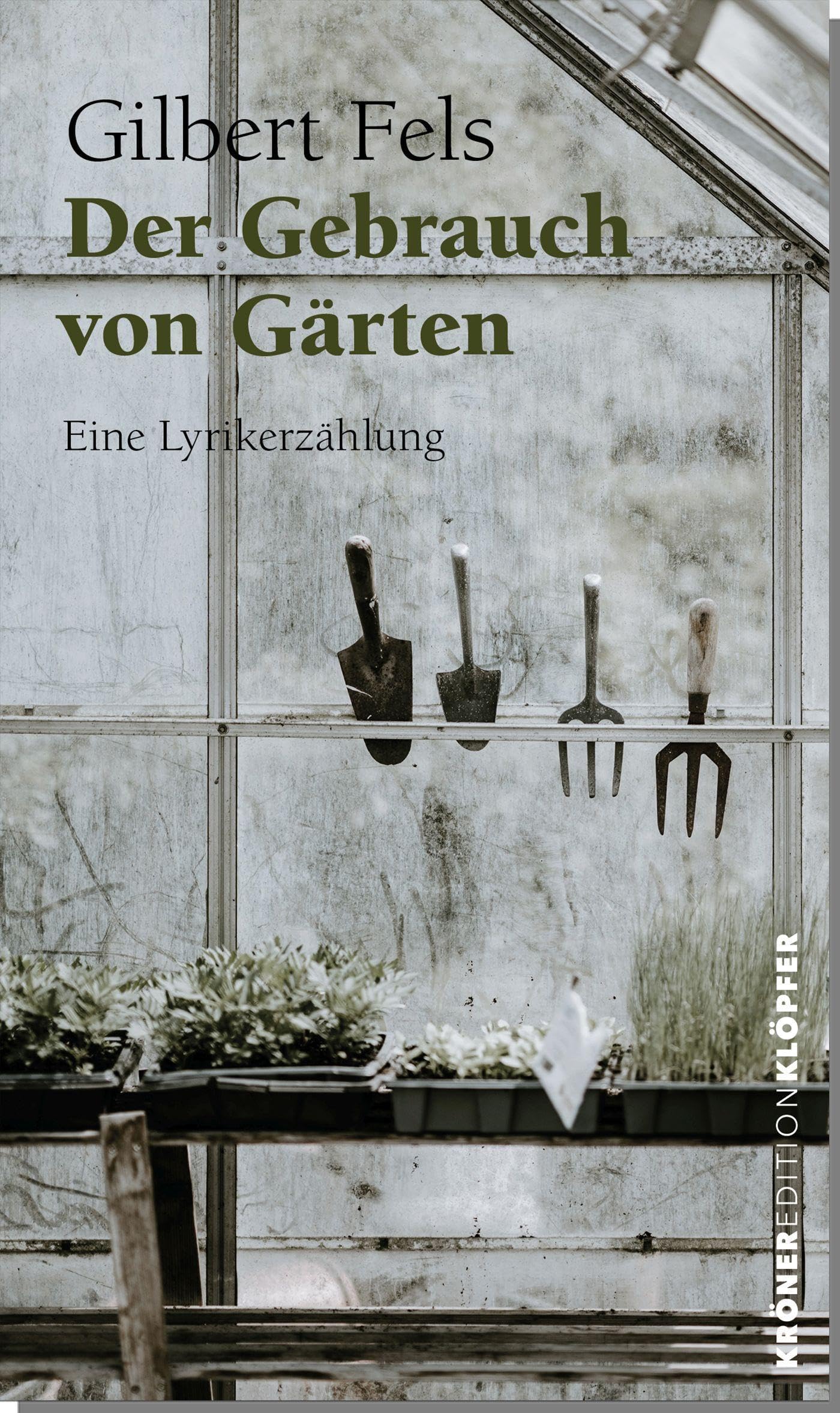 Alfred Kröner Verlag Silber Der Gebrauch Von Gärten (Krönereditionklöpfer)