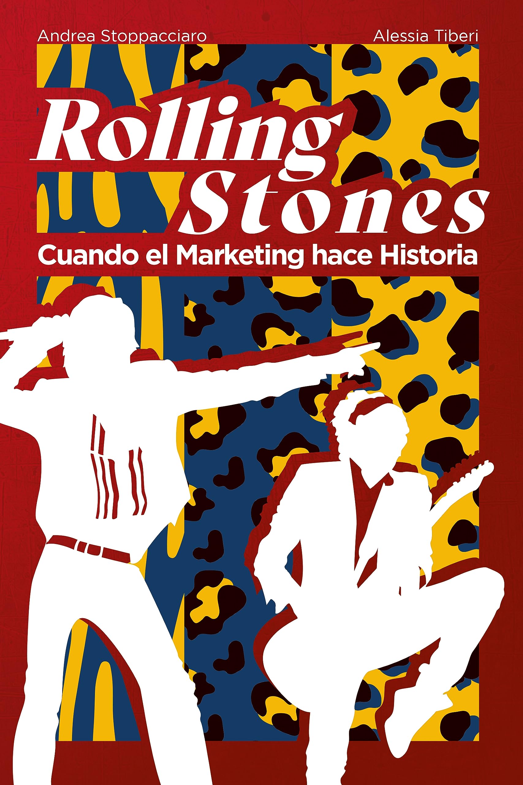 Rolling Stones Marketing : Maîtrisez le Branding avec ce Livre en Espagnol