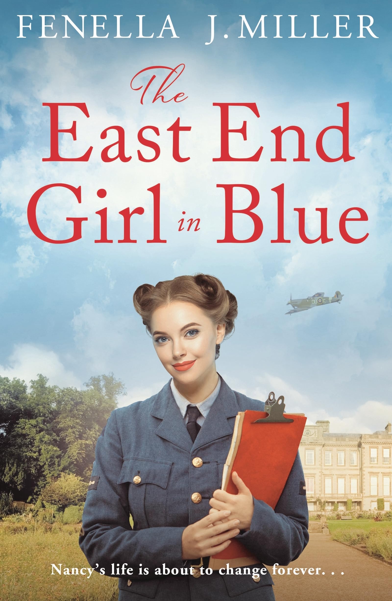 The East End Girl in Blue (The Girls in Blue) By Fenella J. Miller