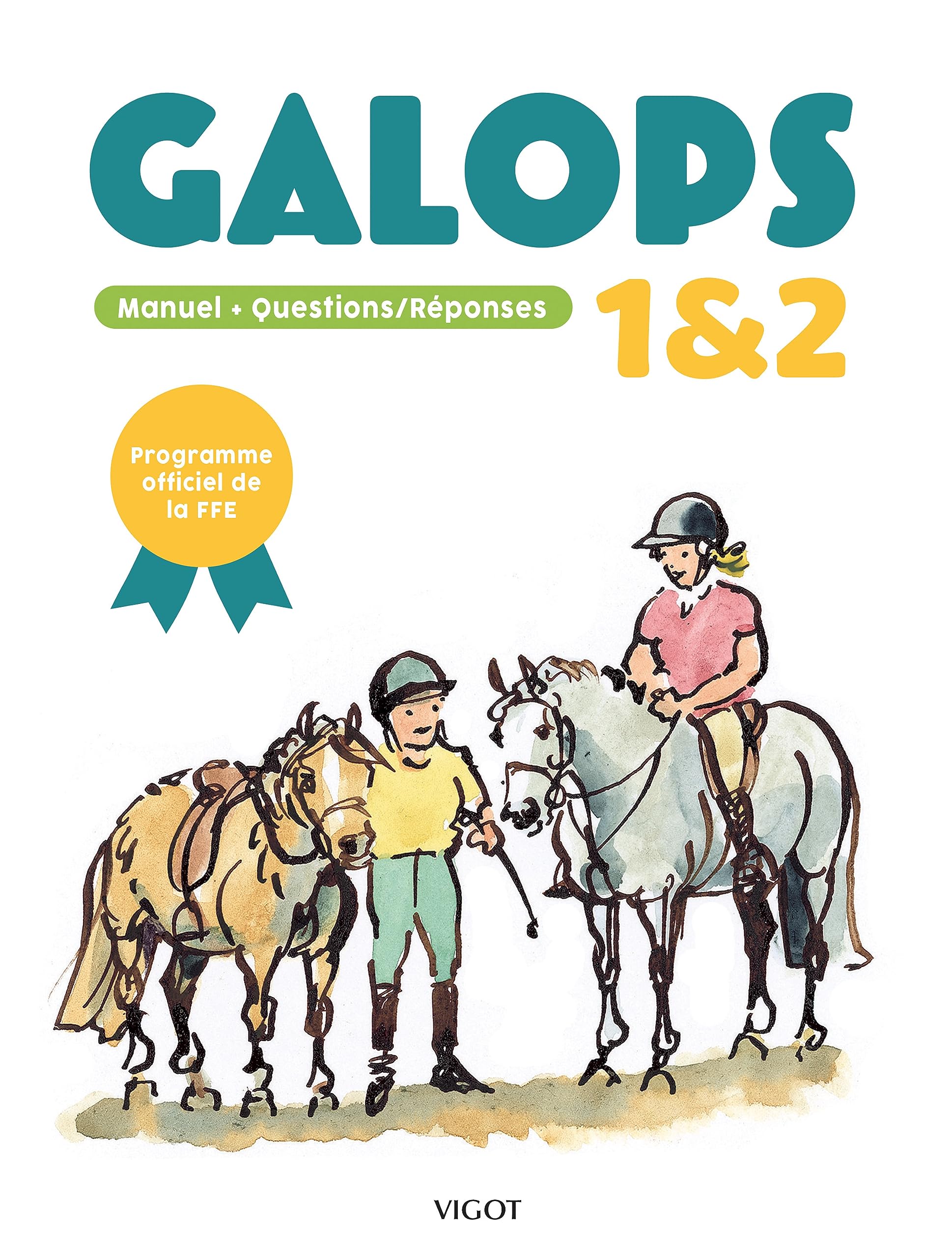 Galops 1 & 2: Manuel + Questions/Réponses
