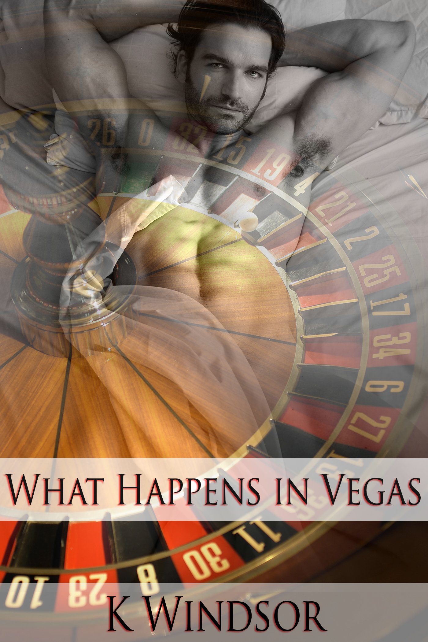 What Happens in Vegas: An Erotic Gay Fantasy