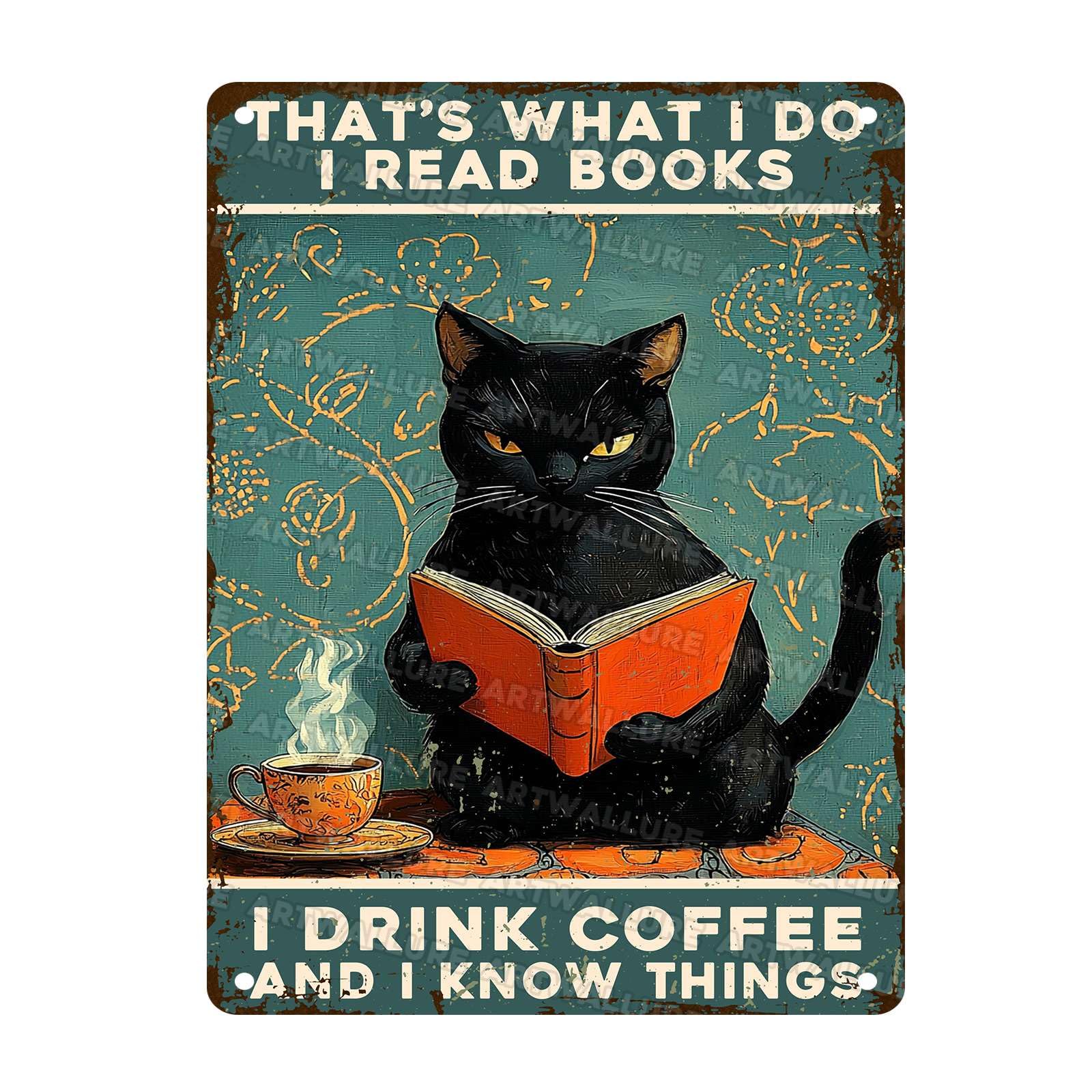 Black Cat Vintage Metal Sign Black Cat Coffee Sign for Home Cafe That's What I Do I Read Book I Drink Coffee and I Know Things Funny Metal Poster 12x16Inch