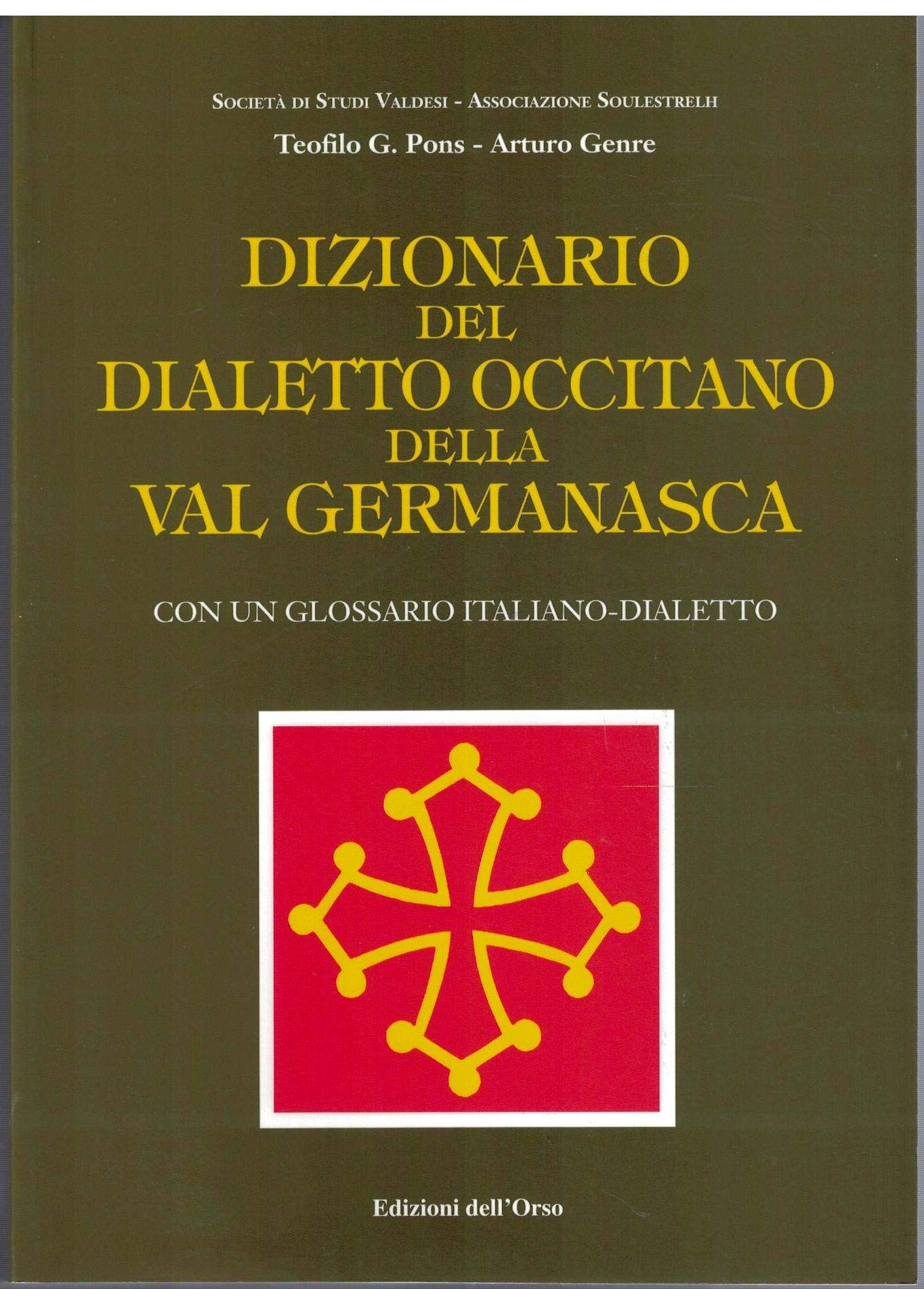 Dizionario Del Dialetto Occitano Della Val Germanasca. Con Glossario Italiano-Dialetto - 4