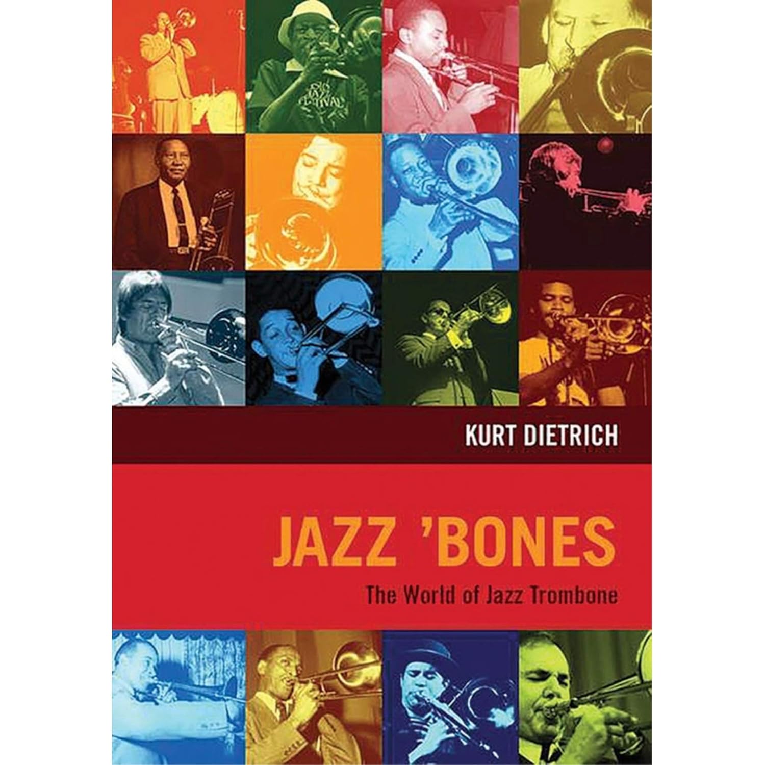 Jazz 'Bones The World of Jazz Trombone (Advance Music) 9783892210696 Dietrich
