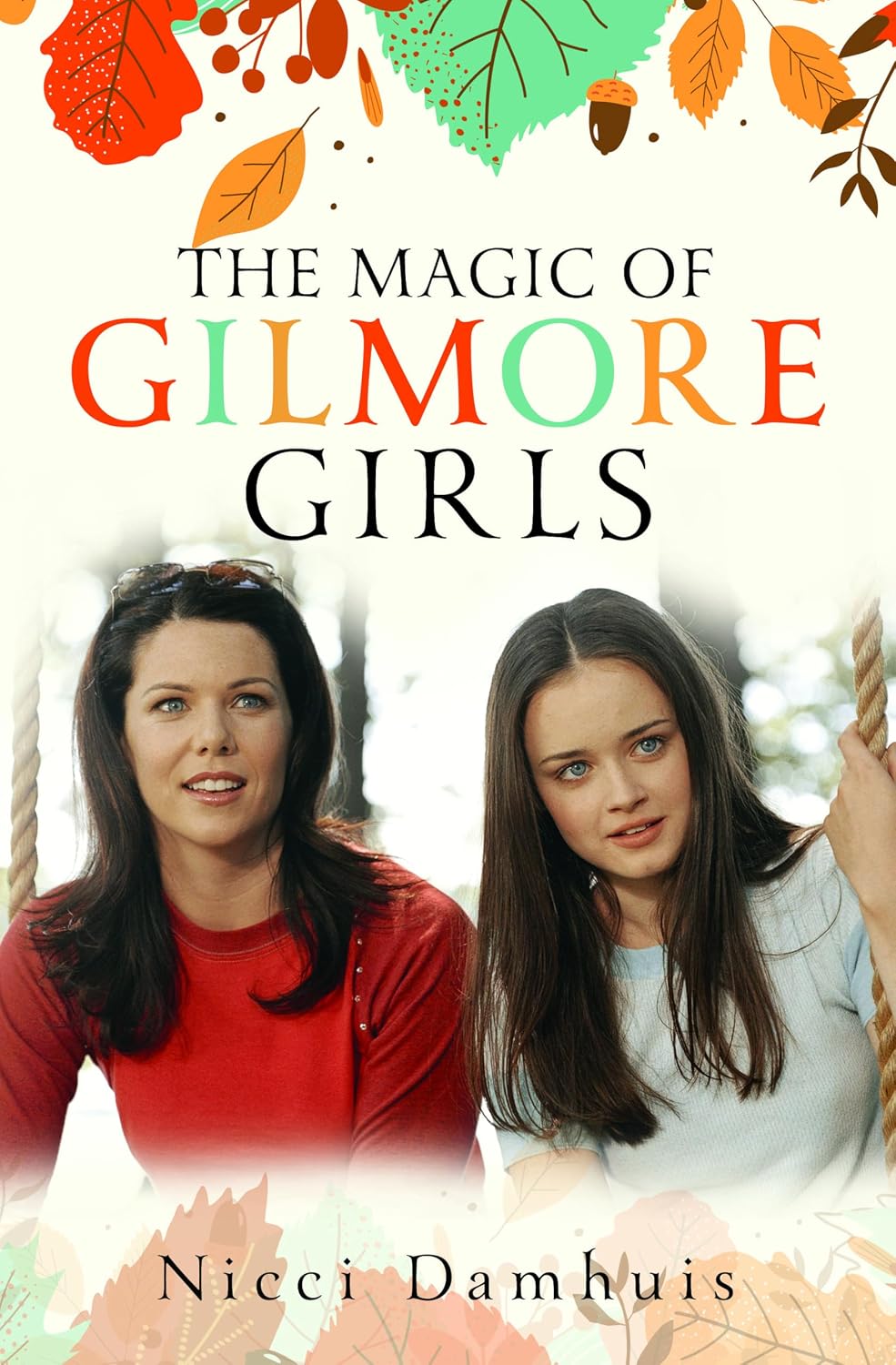 The Magic of Gilmore Girls      Hardcover – September 30, 2026