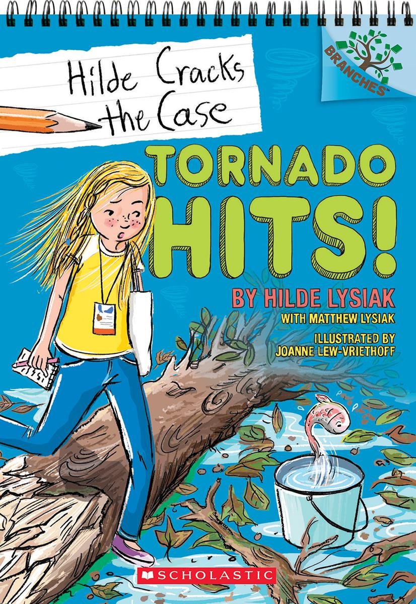 Scholastic Tornado Hits!: A Branches Book (Hilde Cracks the Case #5)