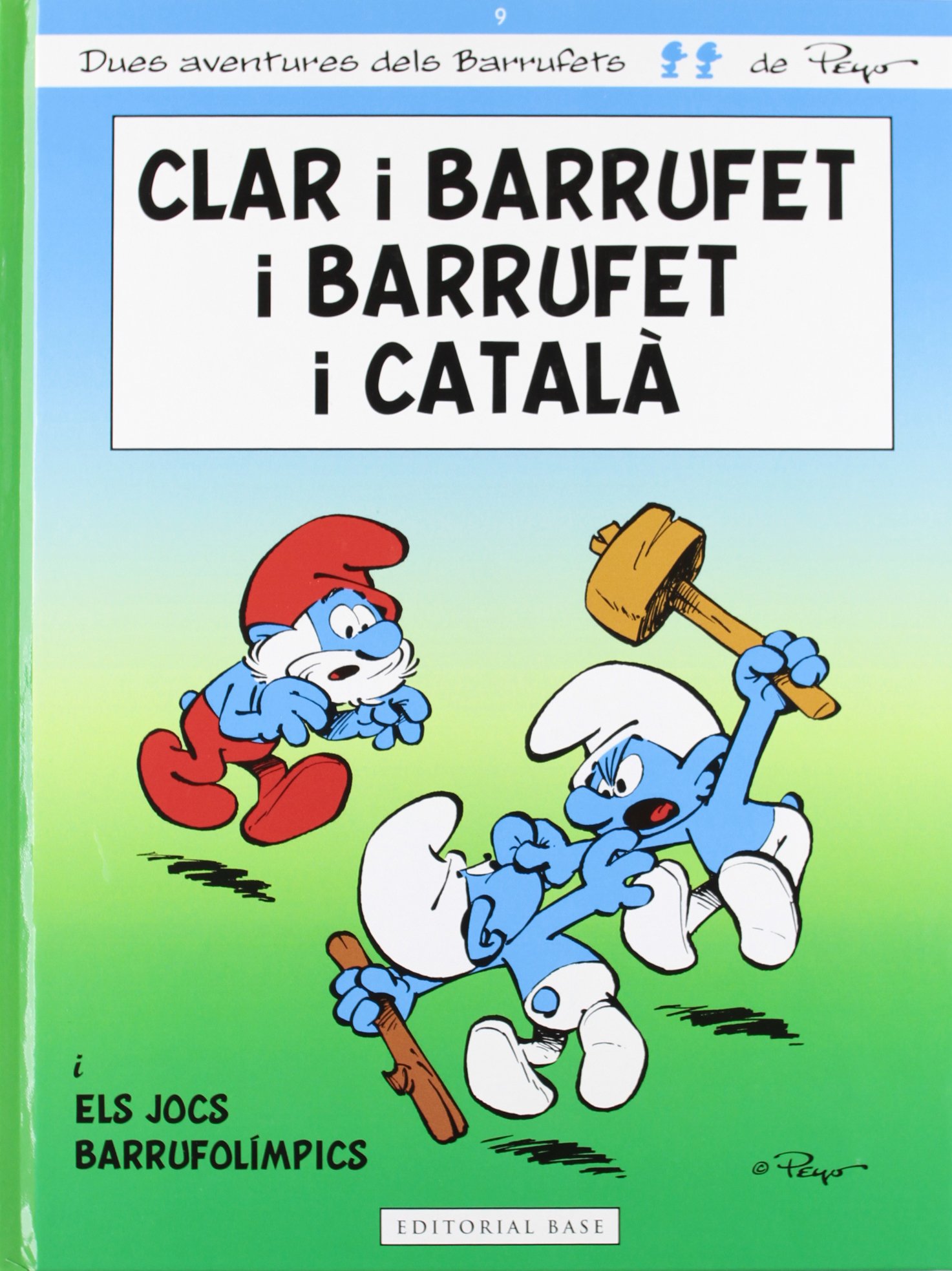 Clar i barrufet i barrufet i català: 9 (Les aventures dels Barrufets)